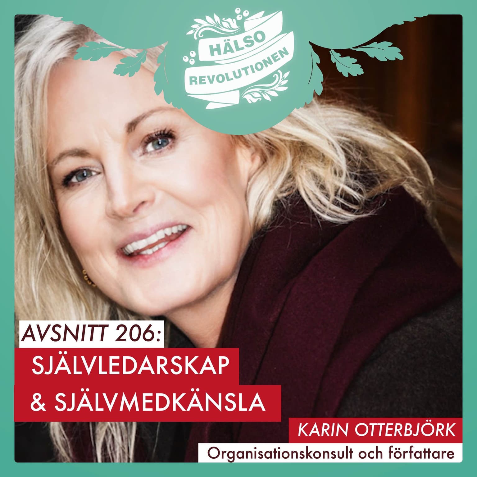 AVSNITT 206: SJÄLVLEDARSKAP & SJÄLVMEDKÄNSLA artwork