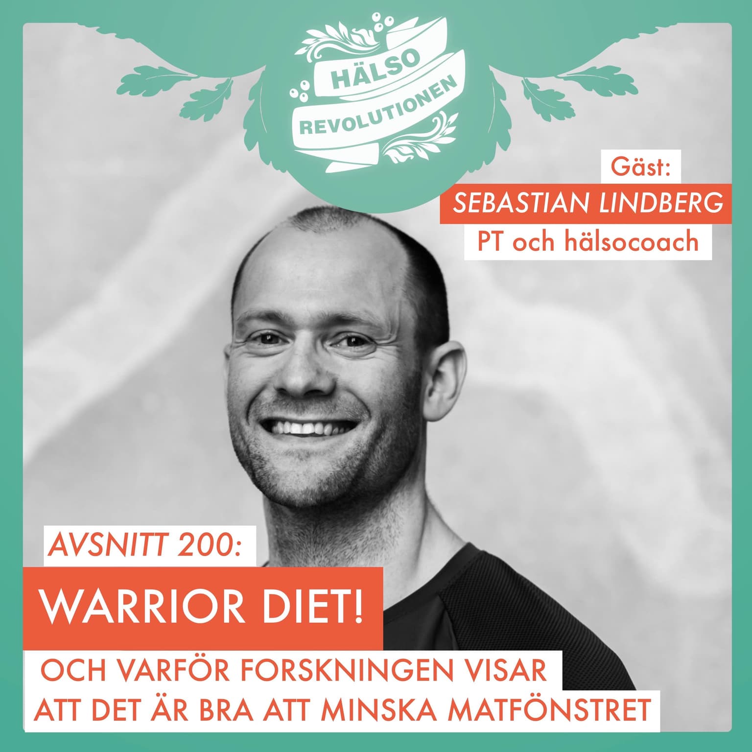 AVSNITT 200: WARRIOR DIET – KRIGARDIETEN, SÅ FUNKAR DEN! artwork