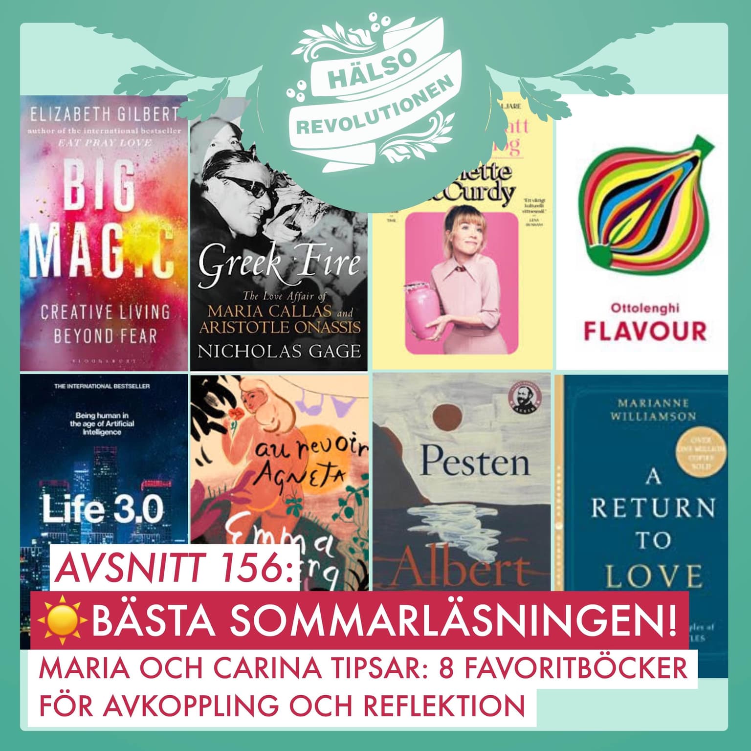 AVSNITT 156: ☀️HÄLSOREVOLUTIONENS BÄSTA SOMMARLÄSNING artwork