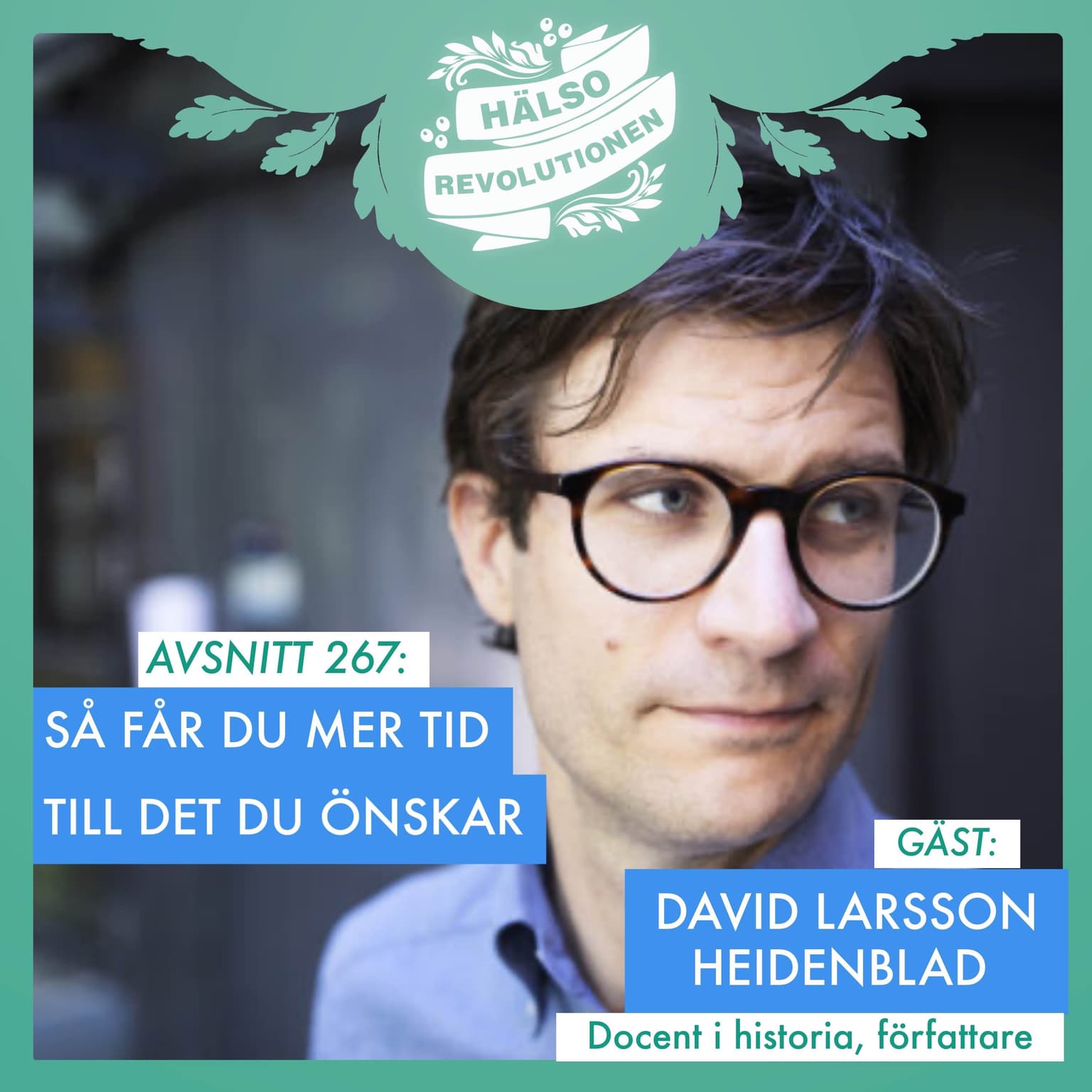 267: TA DIG TID – GÖR MINDRE MEN BÄTTRE artwork