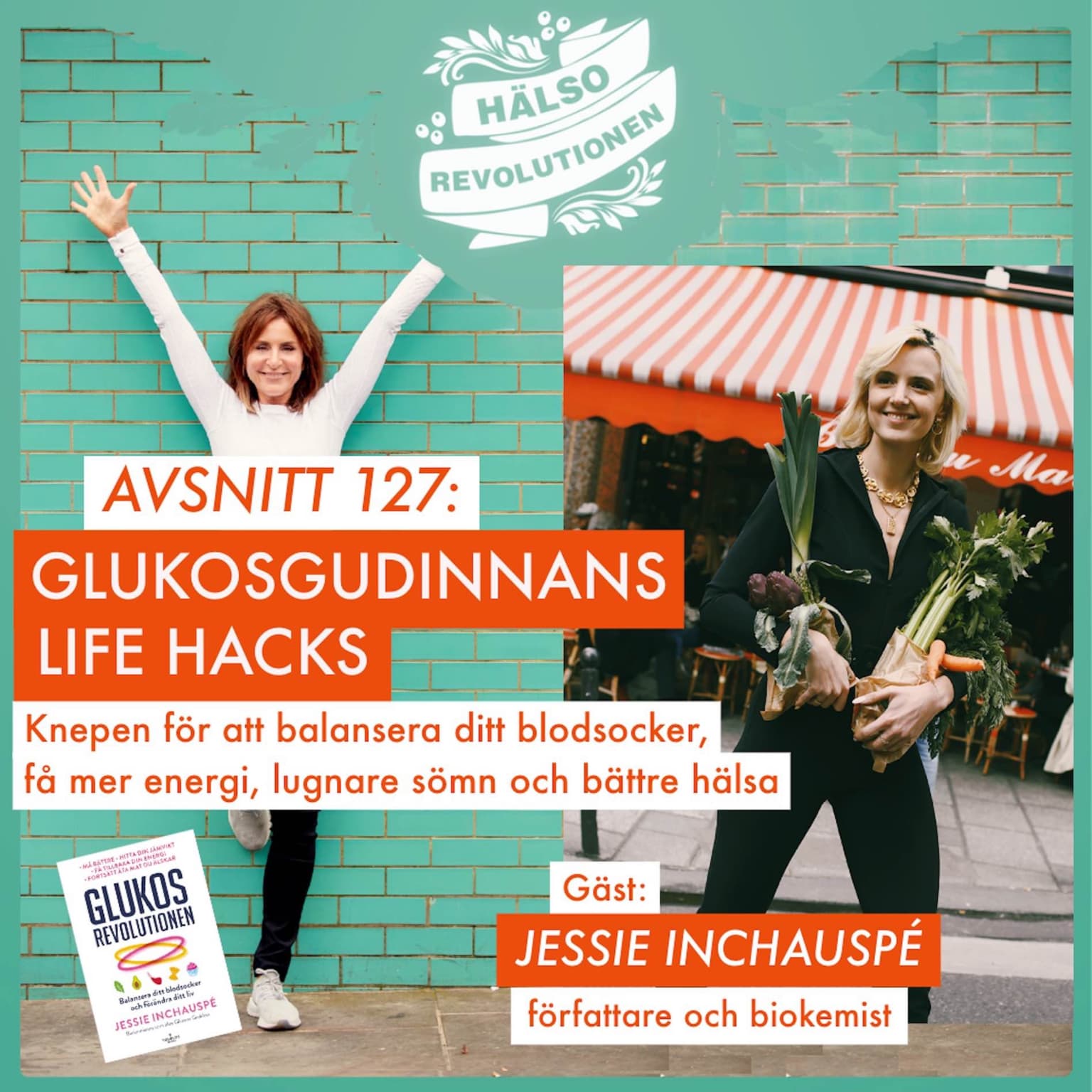 AVSNITT 127: GLUKOSGUDINNANS LIFE HACKS – Knepen för att balansera ditt blodsocker, få mer energi, lugnare sömn och bättre hälsa artwork