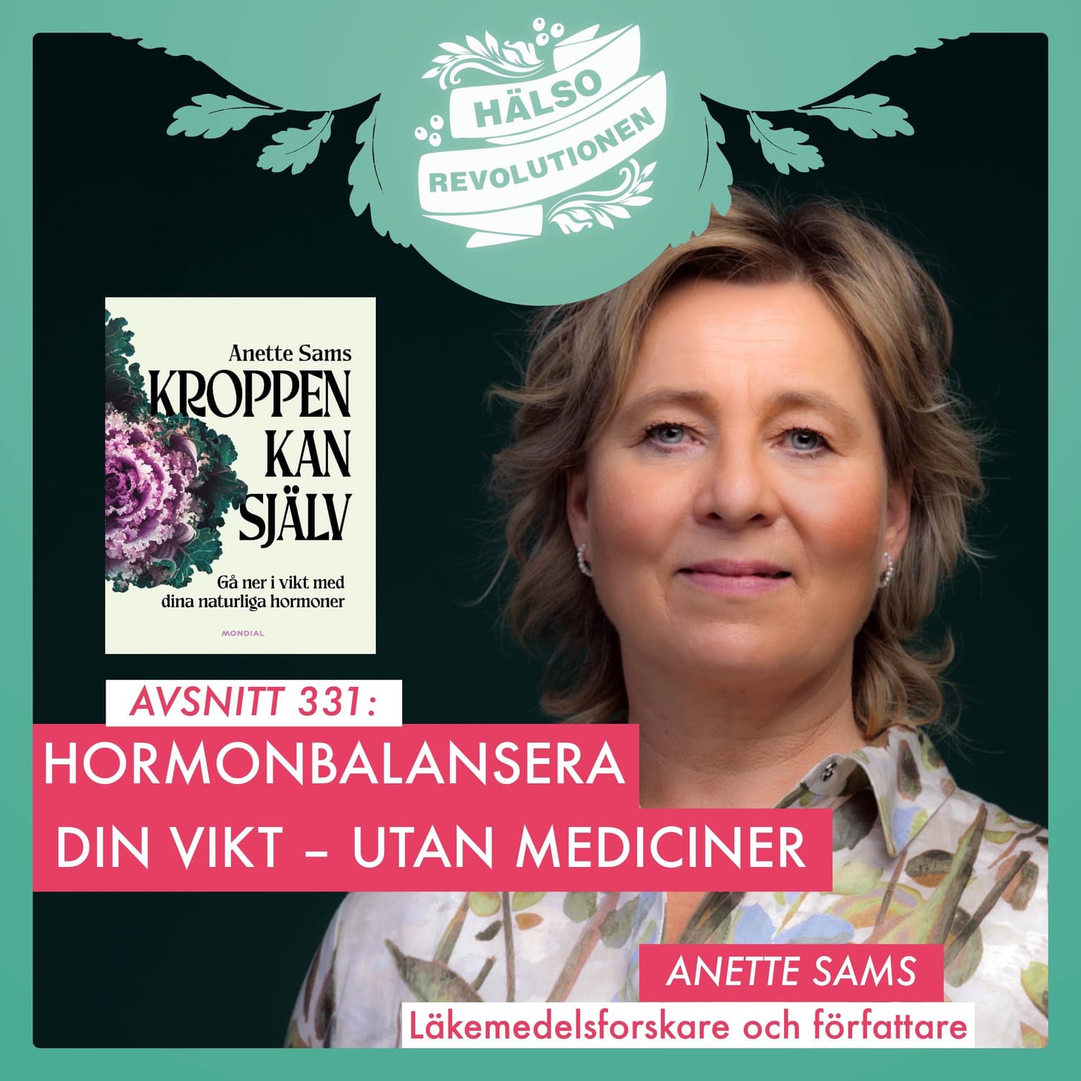 AVSNITT 331: HORMONBALANSERA DIN VIKT – HUR FUNKAR DET? artwork