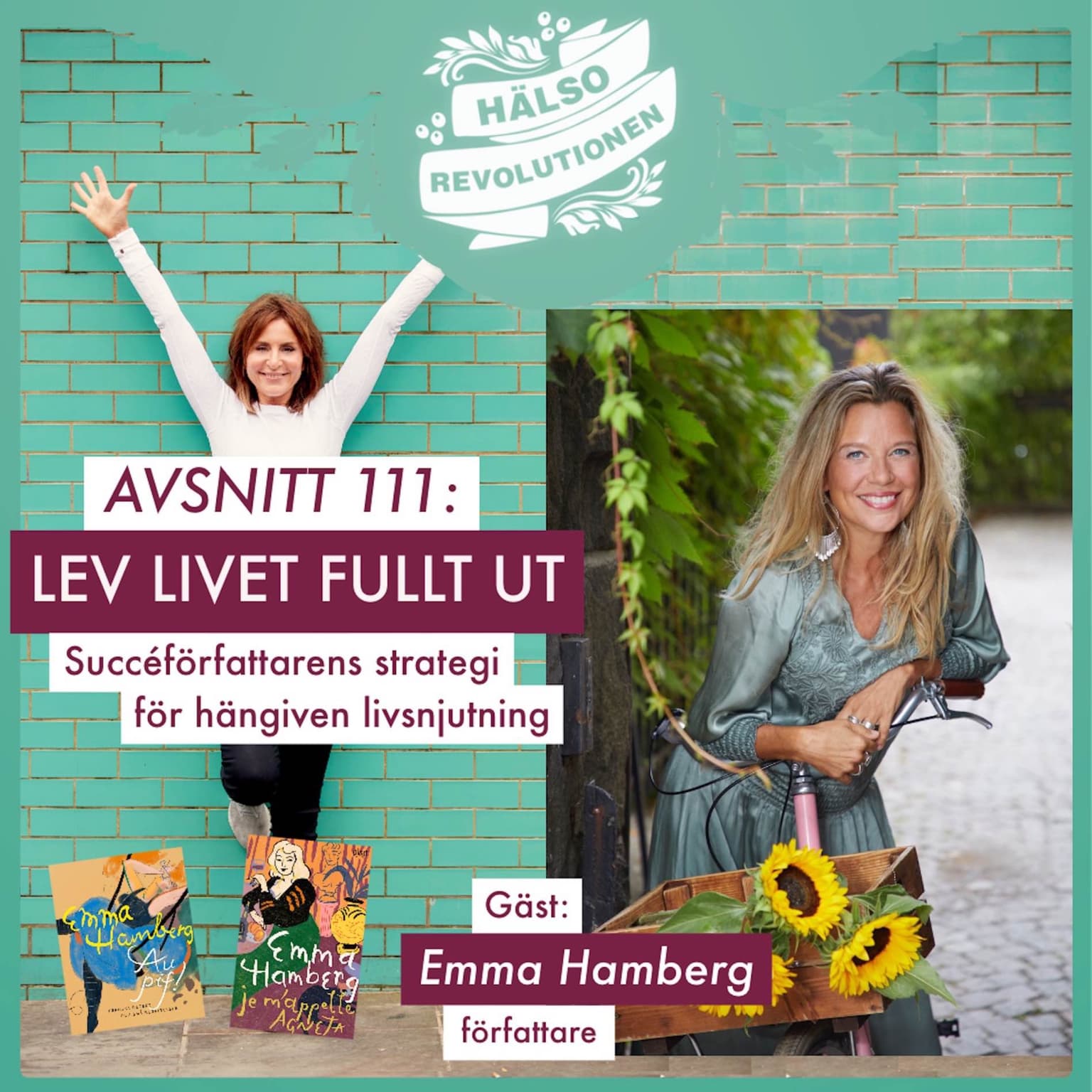 AVSNITT 111: LEV LIVET FULLT UT! Succéförfattarens recept på hängiven livsnjutning artwork