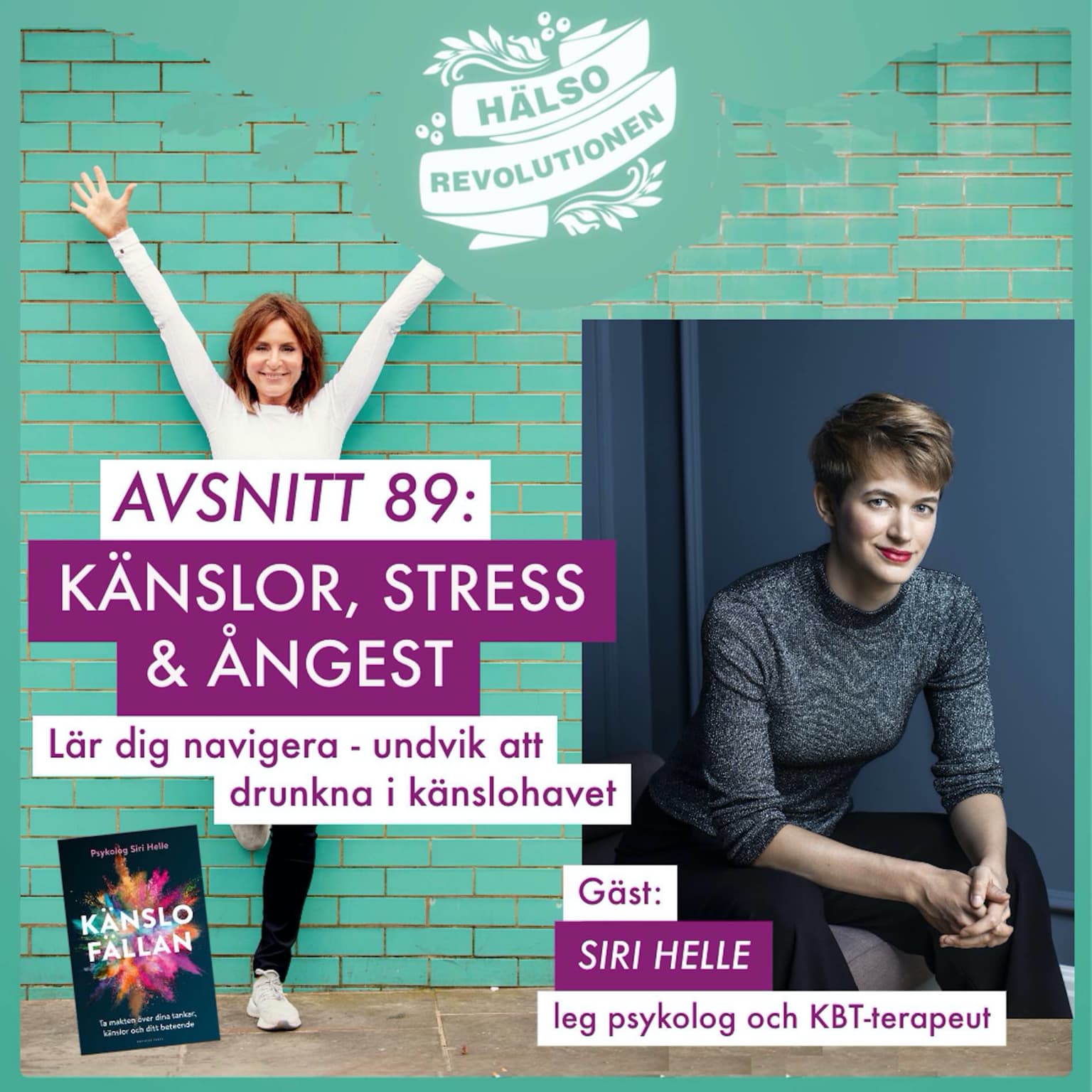 AVSNITT 89: KÄNSLOFÄLLAN – Så lär du dig hantera dina tankar och känslor istället för att dräneras artwork