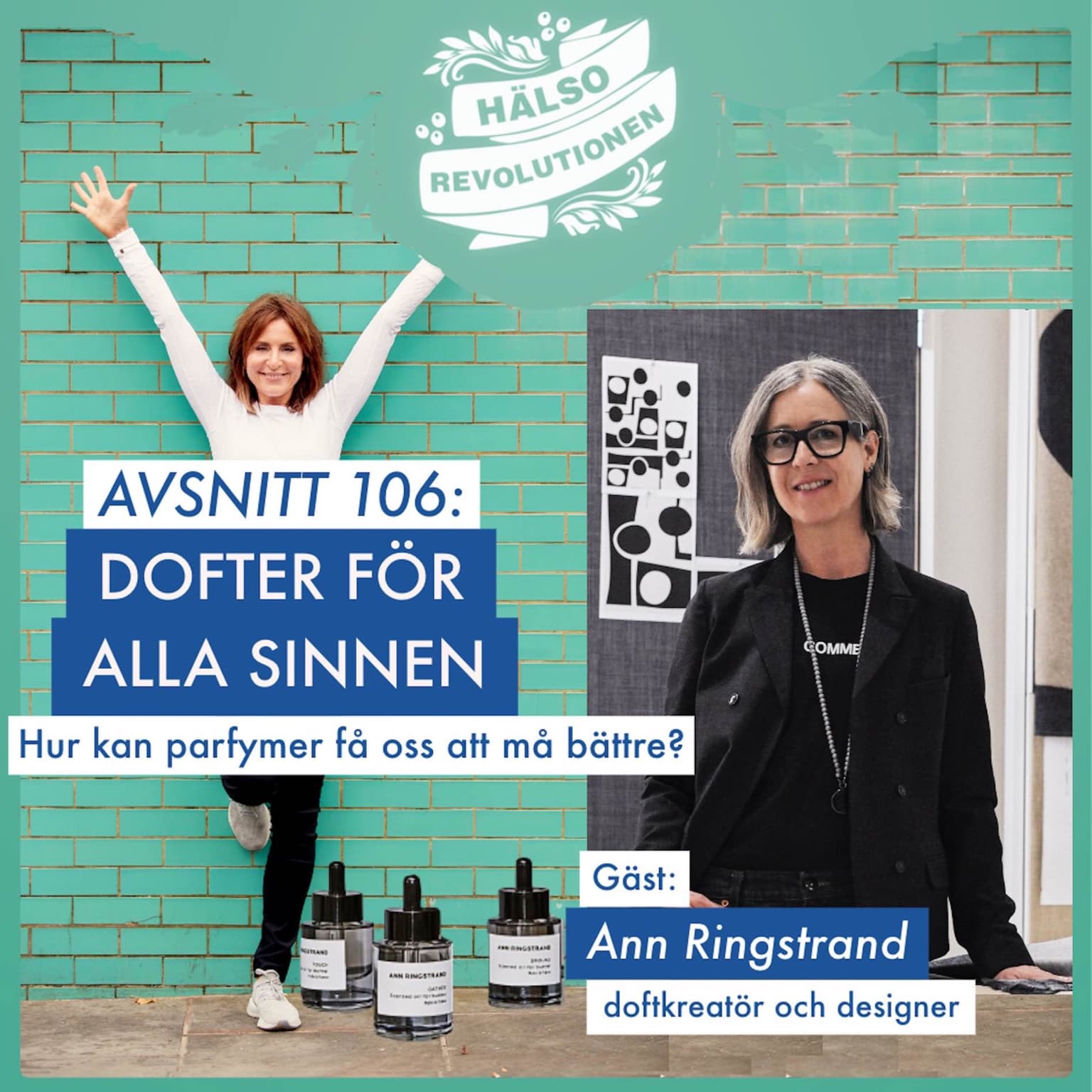 AVSNITT 106: DOFTER FÖR ALLA SINNEN – Kan parfymer få oss att må bättre? artwork