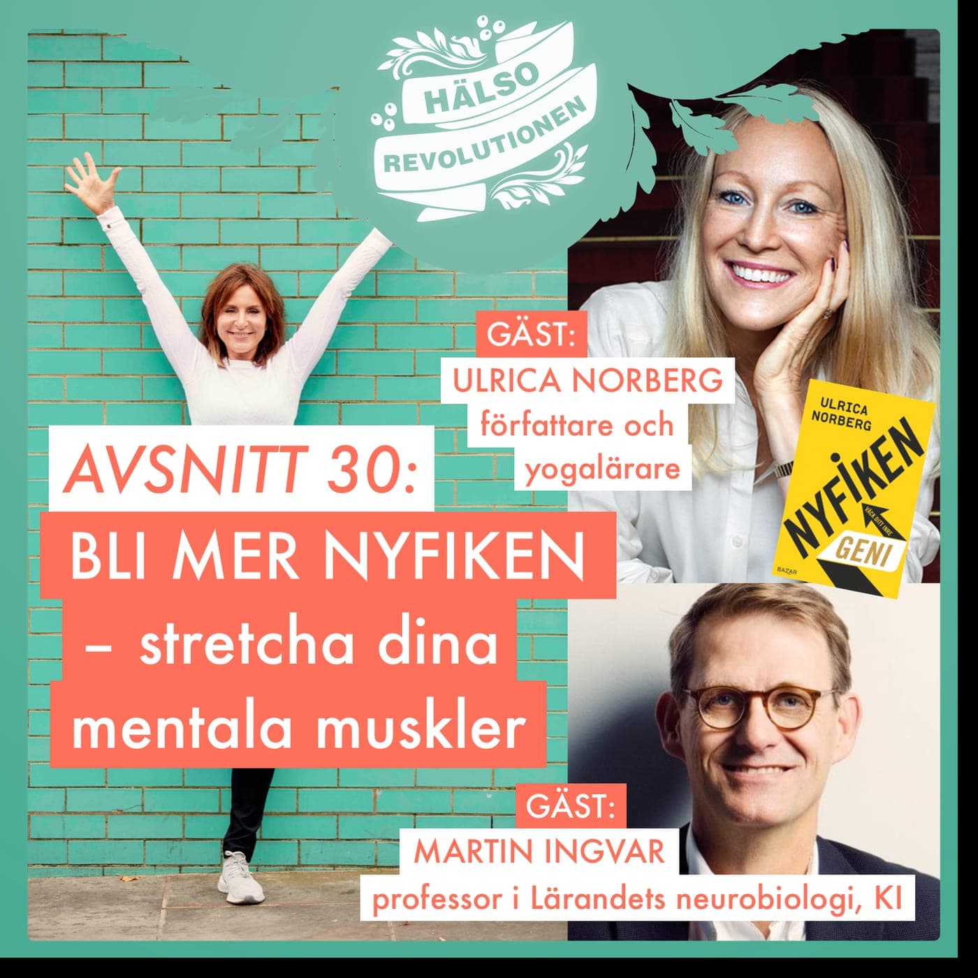 AVSNITT 30: NYFIKENHETENS KRAFT – Hur kan man stretcha sina mentala muskler? artwork