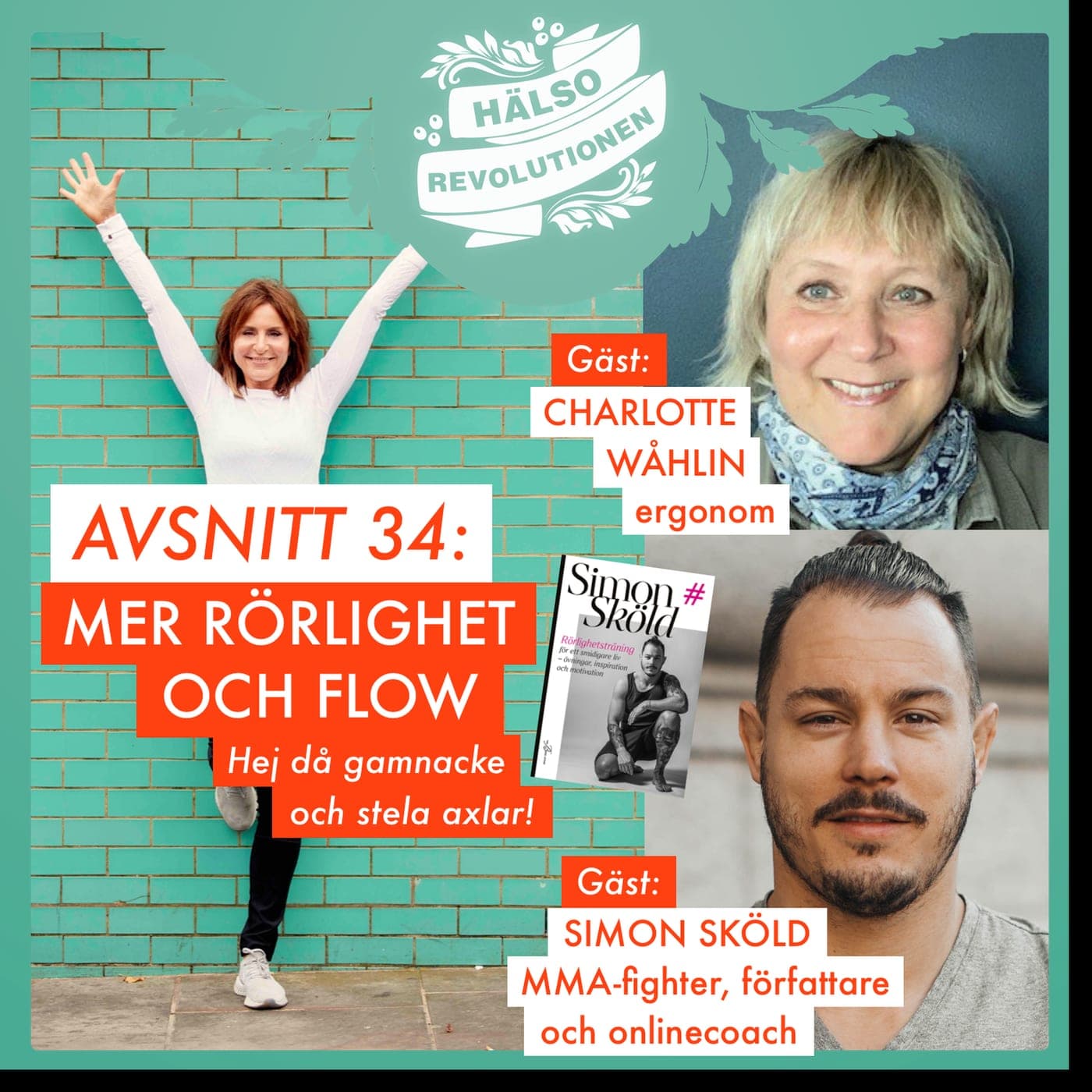 AVSNITT 34: MER RÖRLIGHET OCH FLOW – hej då, gamnacke och stela axlar! artwork