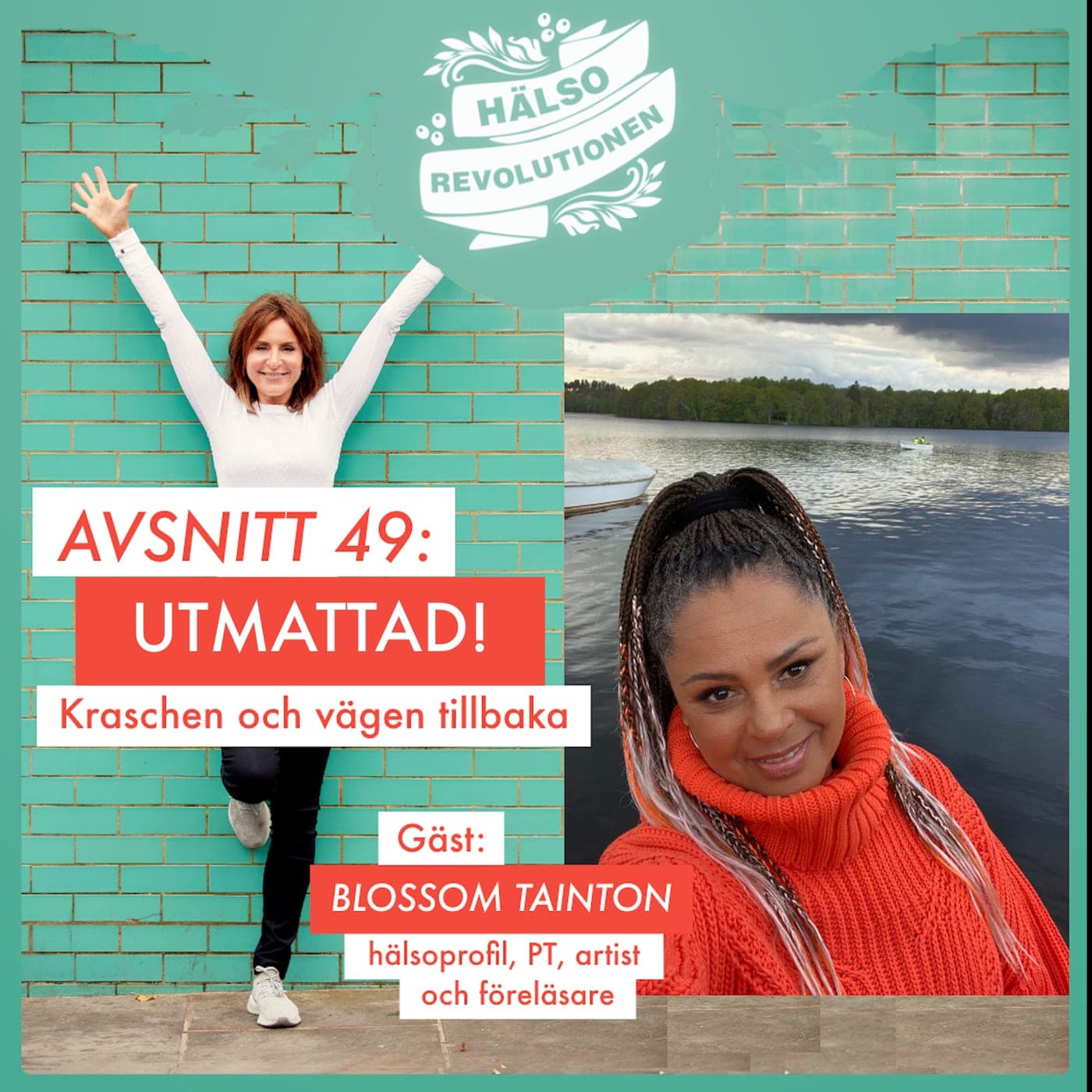 AVSNITT 49: UTMATTAD! Kraschen och vägen tillbaka – Blossom Tainton om sin tuffa hälsoresa artwork