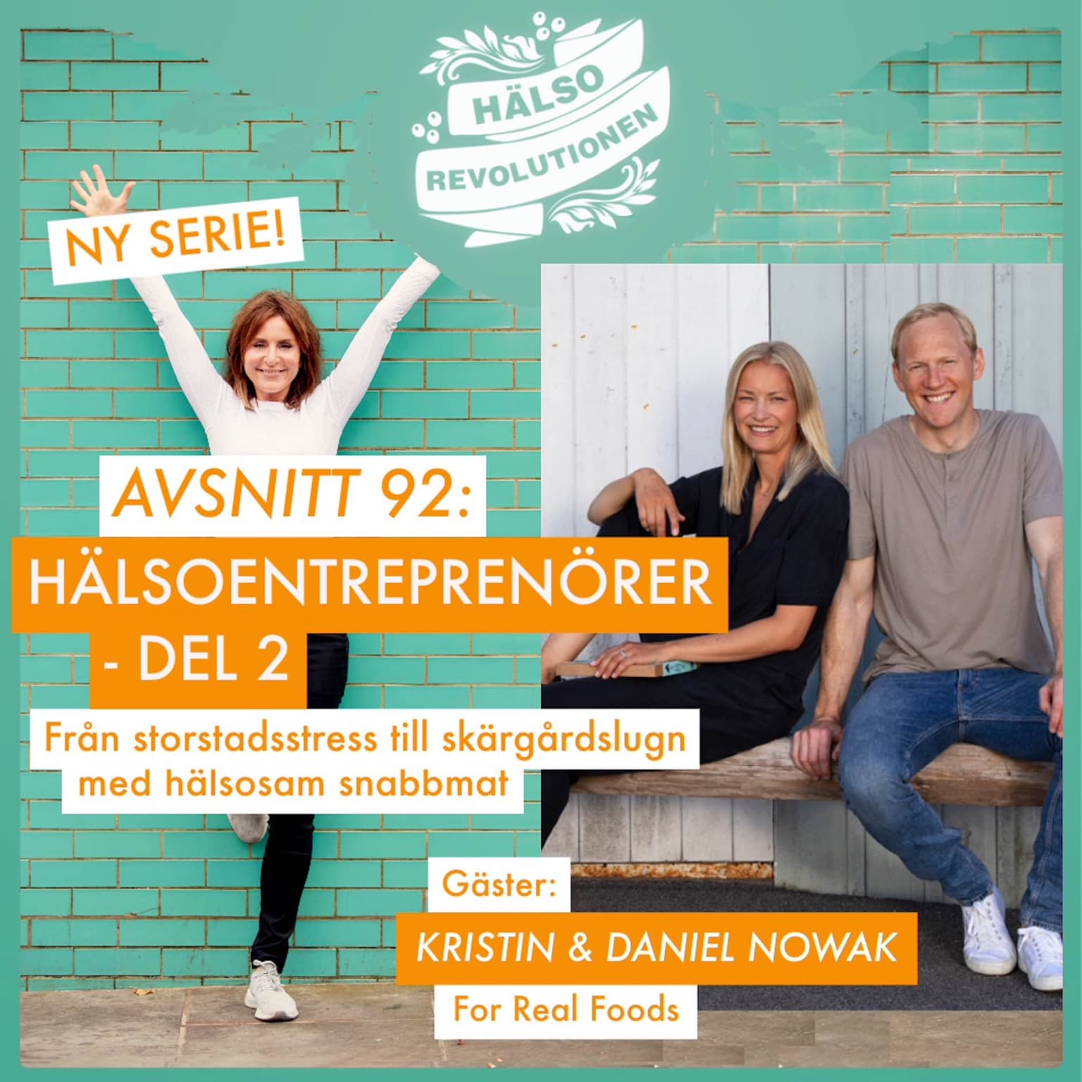 AVSNITT 92: HÄLSOENTREPRENÖRER – DEL 2 – DRÖMMEN OM HÄLSOSAM SNABBMAT artwork