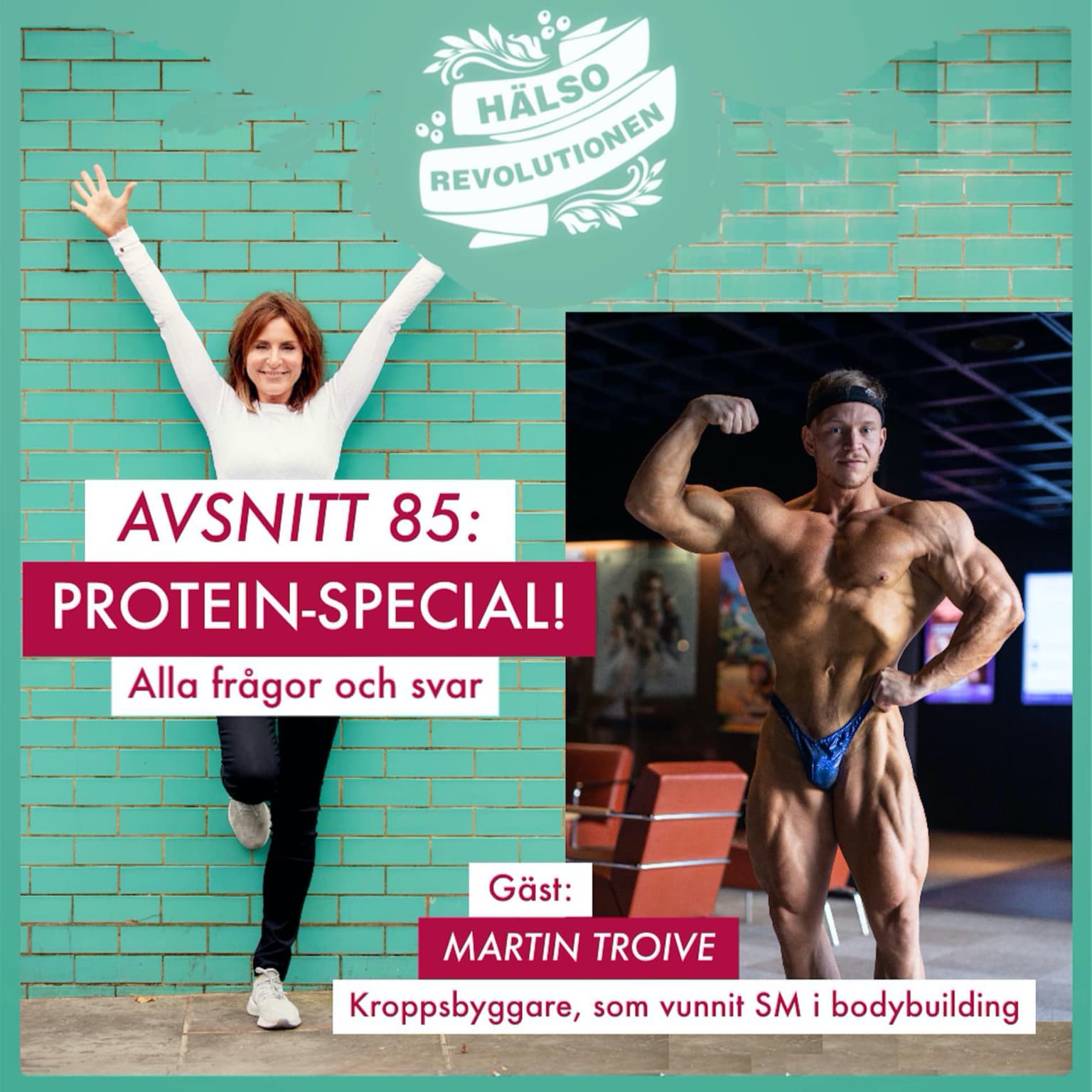 AVSNITT 85: PROTEIN – FRÅGOR, FAKTA OCH BÄSTA PULVRET FÖR JUST DIG? artwork