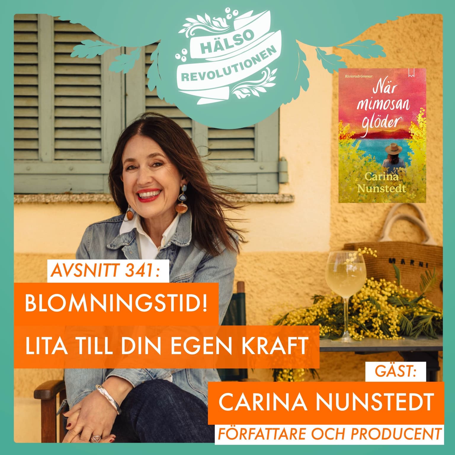 AVSNITT 341: BLOMNINGSTID – LÄR DIG LITA TILL DIN EGEN KRAFT artwork