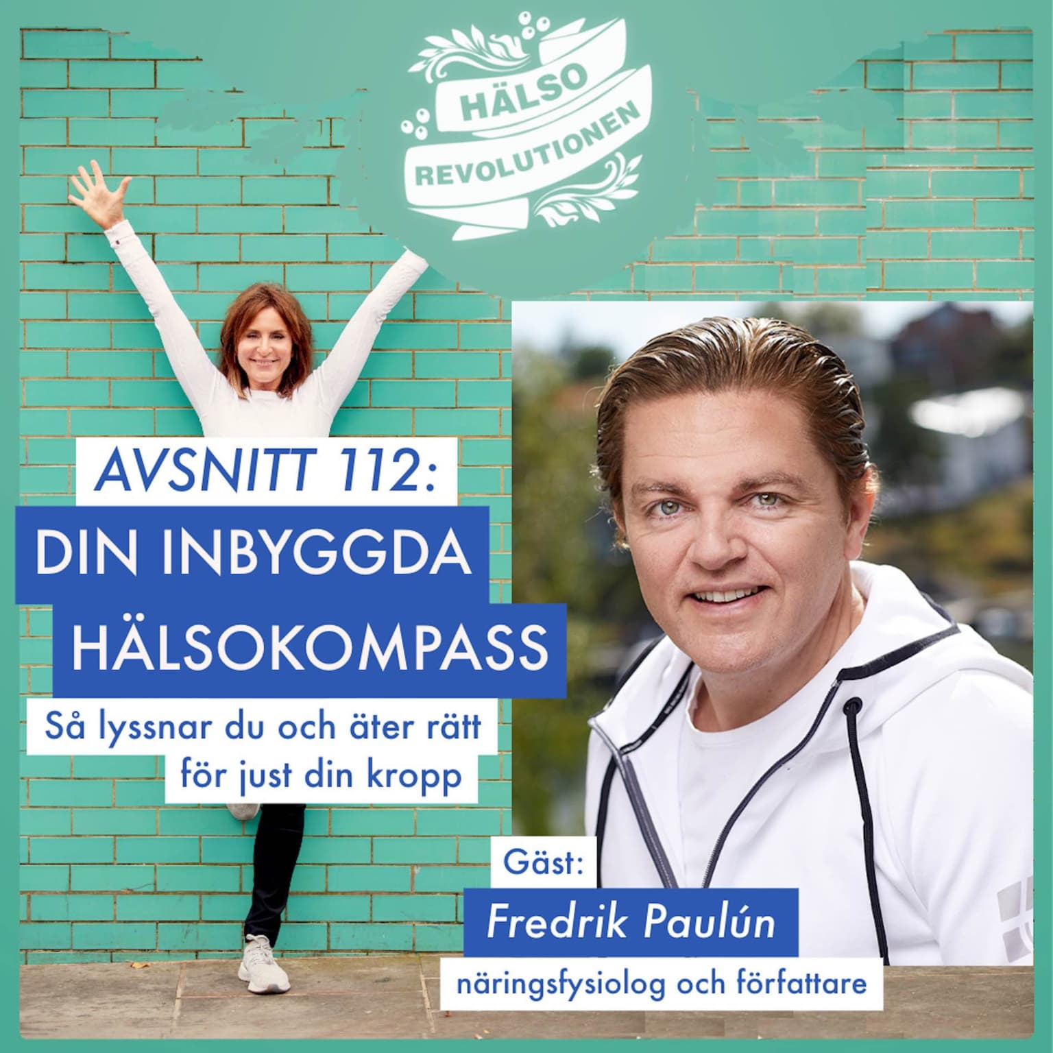 AVSNITT 112: DIN INBYGGDA HÄLSOKOMPASS – Lyssna in och ät rätt för just din kropp artwork