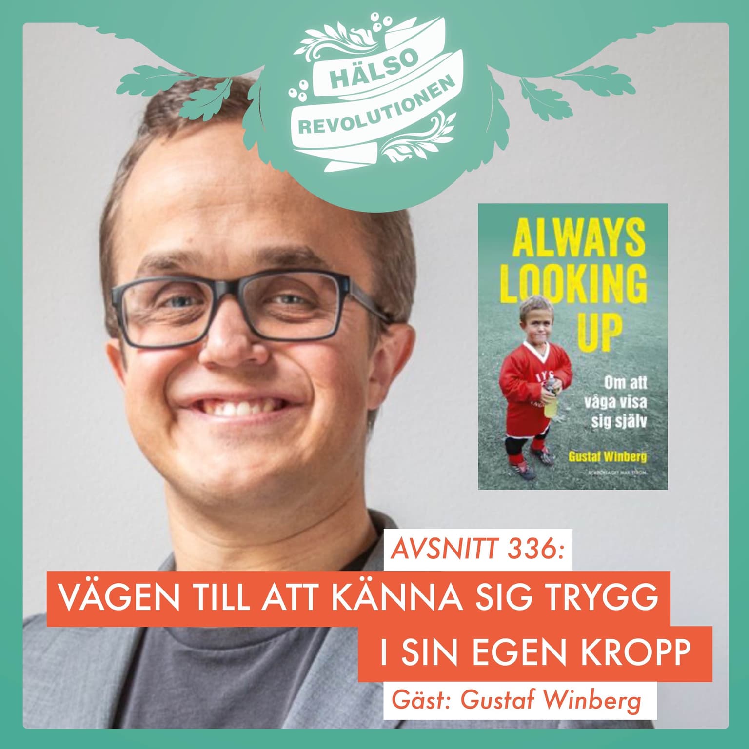 AVSNITT 336: VÄGEN TILL ATT KÄNNA SIG TRYGG I SIN EGEN KROPP artwork