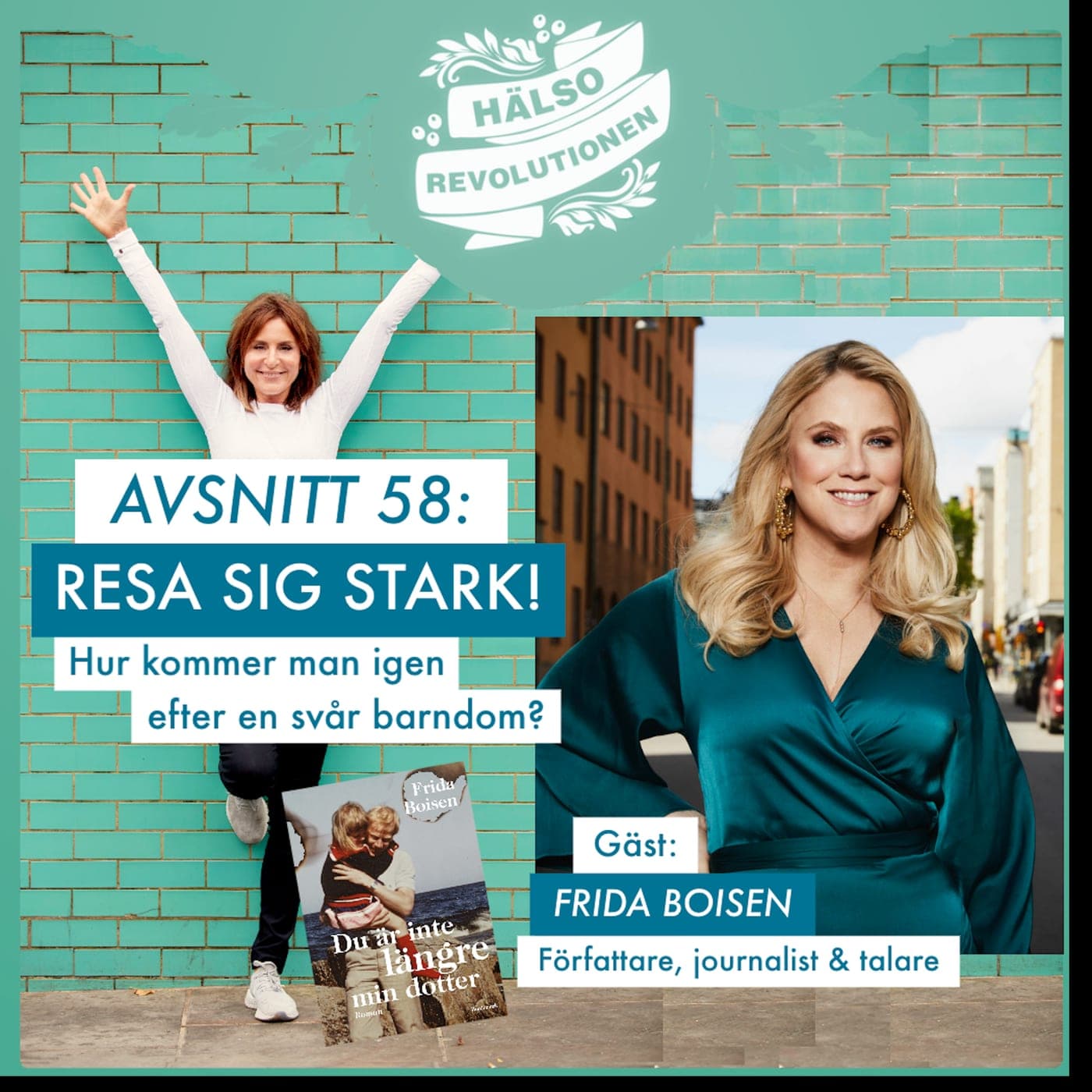 AVSNITT 58: RESA SIG STARK! Hur kommer man igen efter en svår barndom? artwork