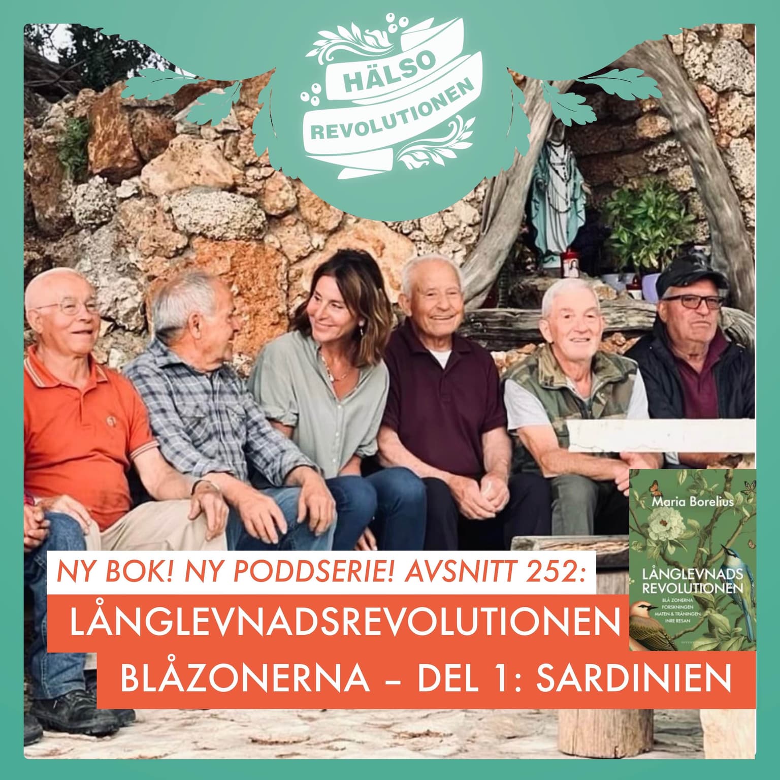 AVSNITT 252: NY SERIE! LÅNGLEVNADSREVOLUTIONEN, DEL 1 – SARDINIEN artwork