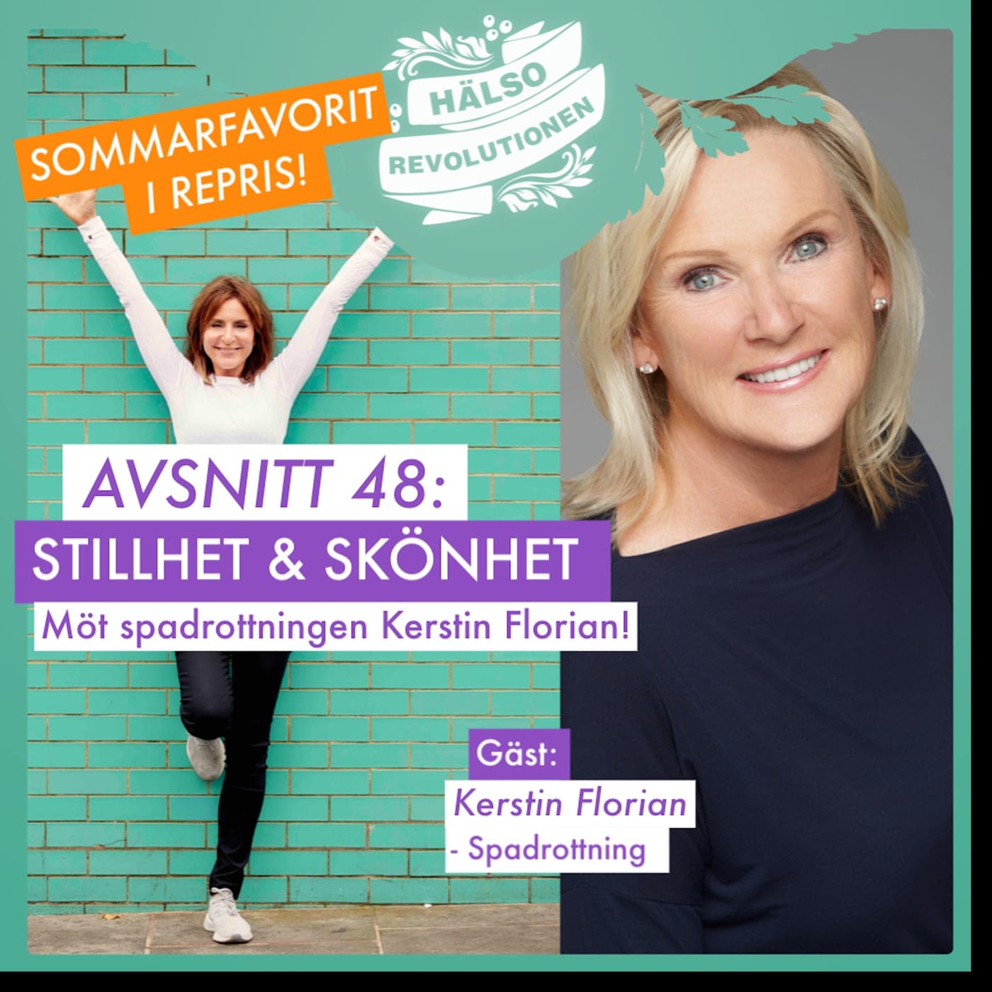 AVSNITT 48: SOMMARFAVORIT! STILLHET & SKÖNHET – möt spadrottningen Kerstin Florian! artwork