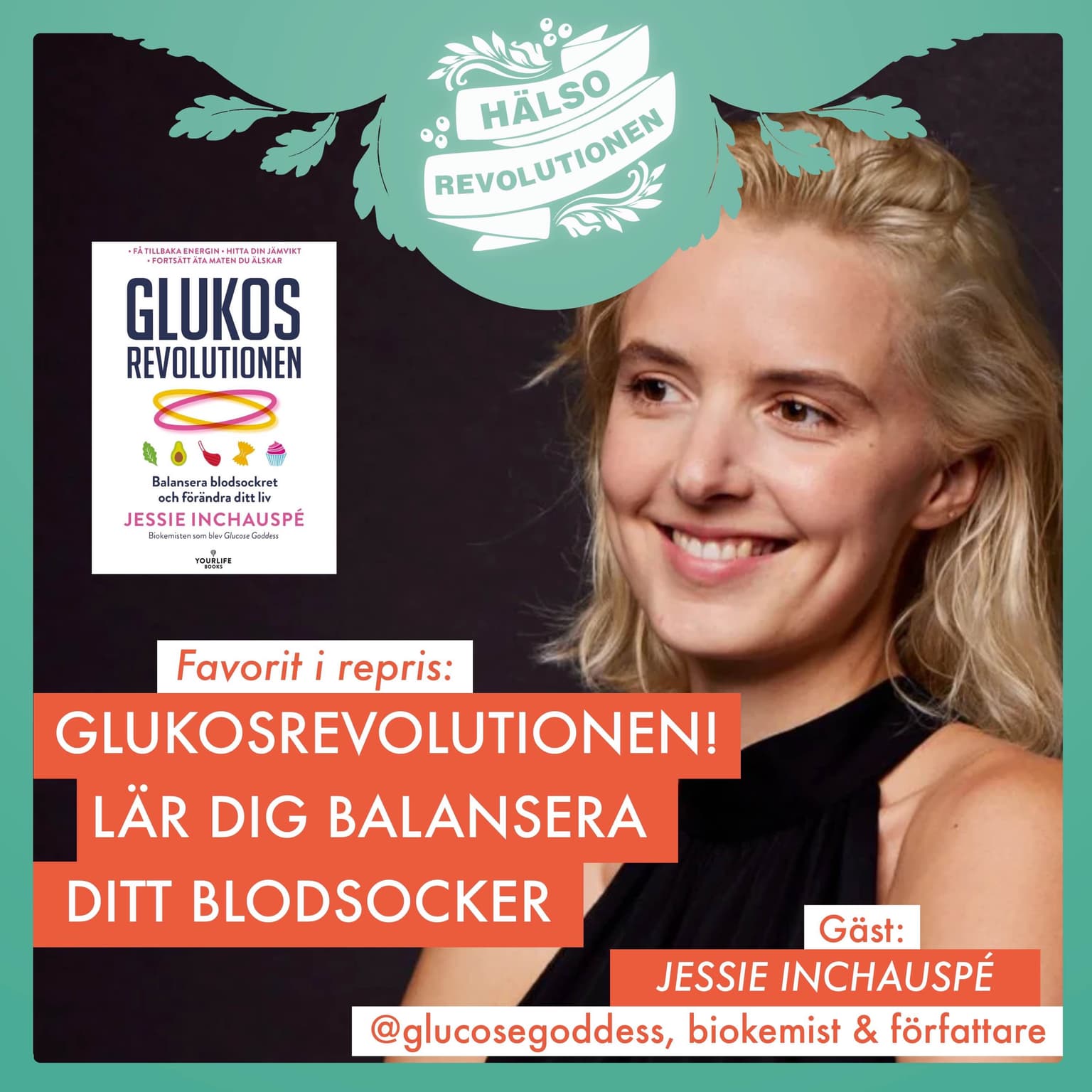 FAVORIT I REPRIS! GLUKOSREVOLUTIONEN – Därför ska du bry dig om ditt blodsocker! artwork