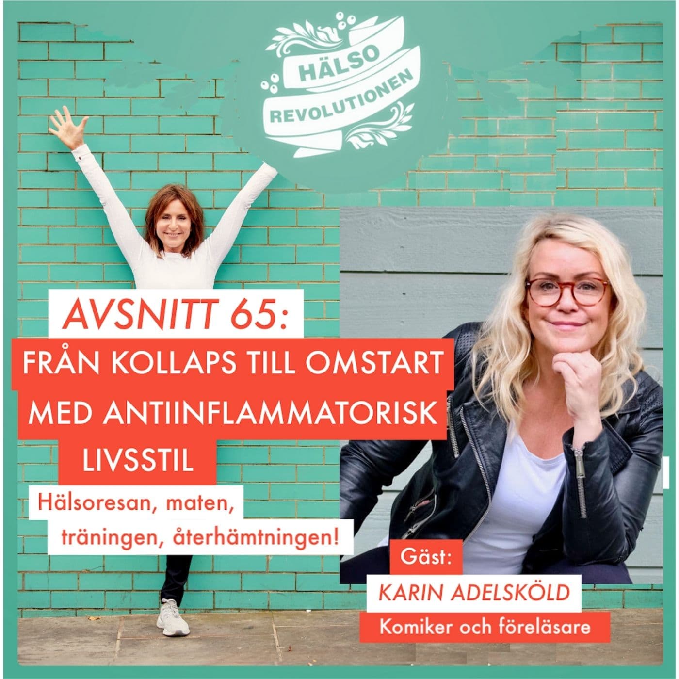 AVSNITT 65: FRÅN KOLLAPS TILL OMSTART MED ANTIINFLAMMATORISK LIVSSTIL artwork