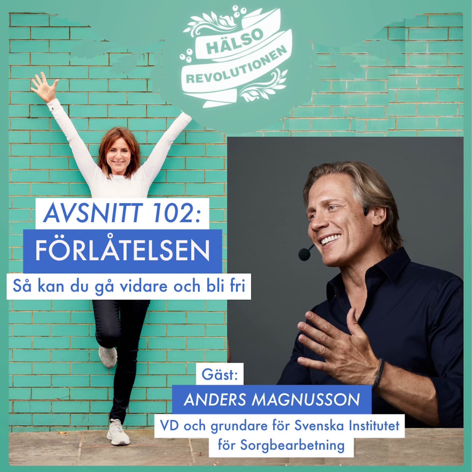AVSNITT 102: FÖRLÅTELSEN – Så kan du gå vidare och bli fri! artwork