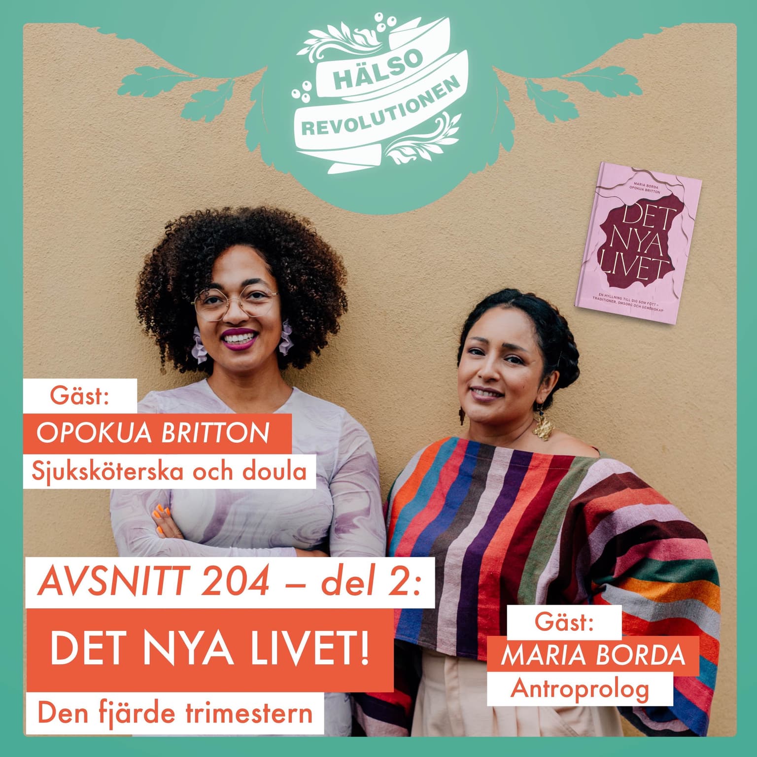 AVSNITT 204 – del 2: DET NYA LIVET – DEN FJÄRDE TRIMESTERN artwork