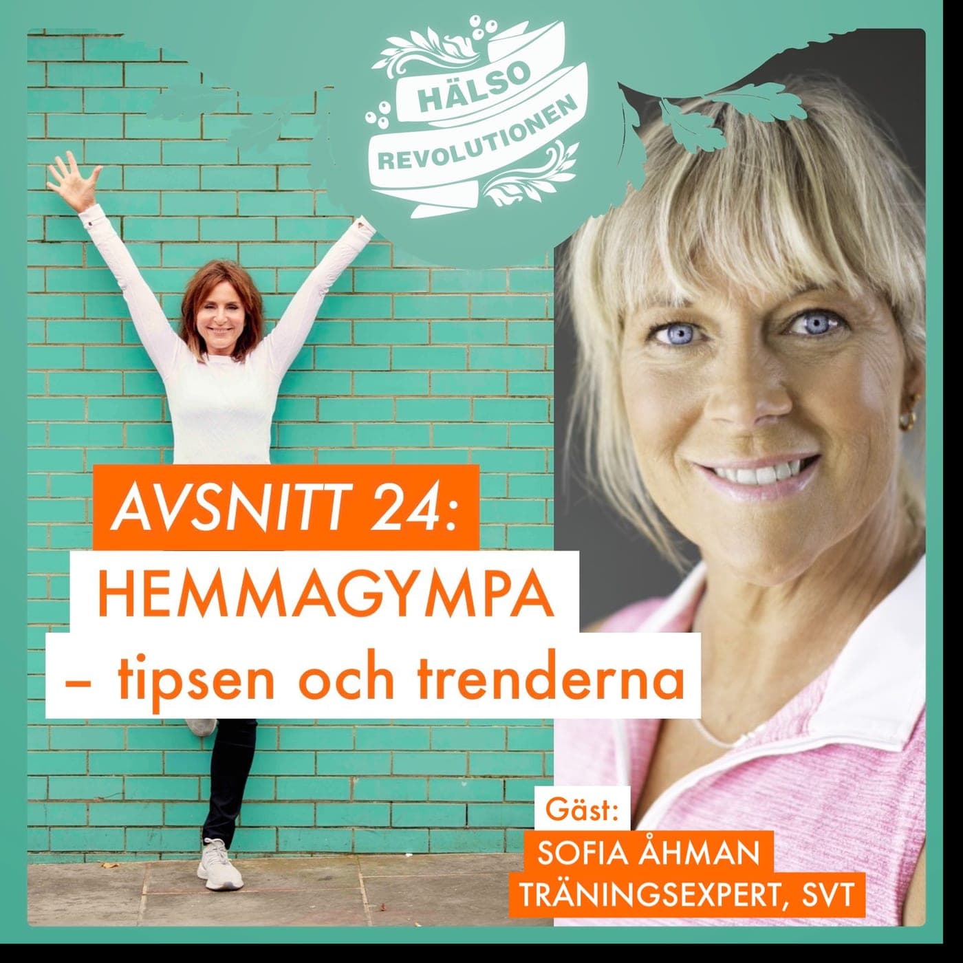 AVSNITT 24: HEMMAGYMPA – nya trender och SVT-Sofias bästa tips! artwork