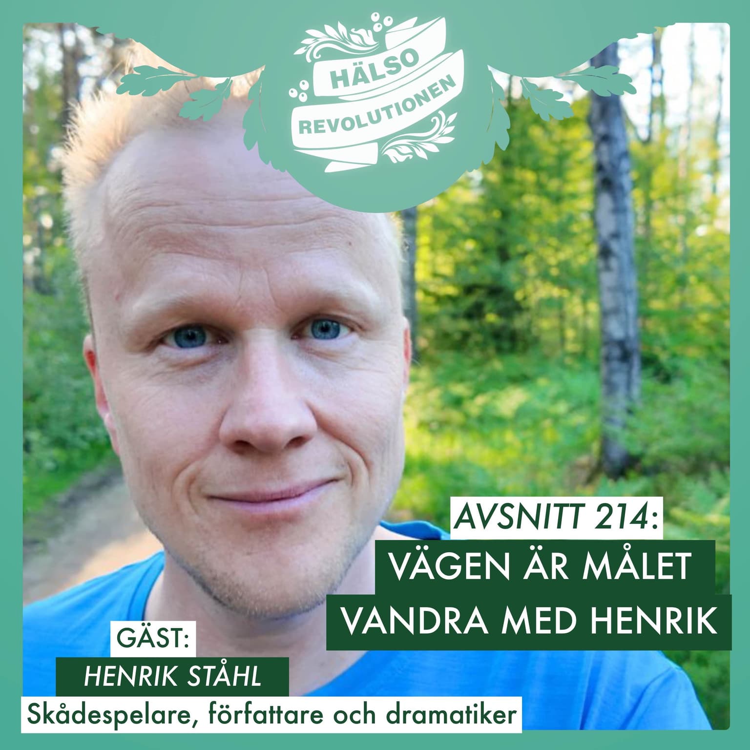 AVSNITT 214: VANDRA MED HENRIK – Vägen är målet! artwork