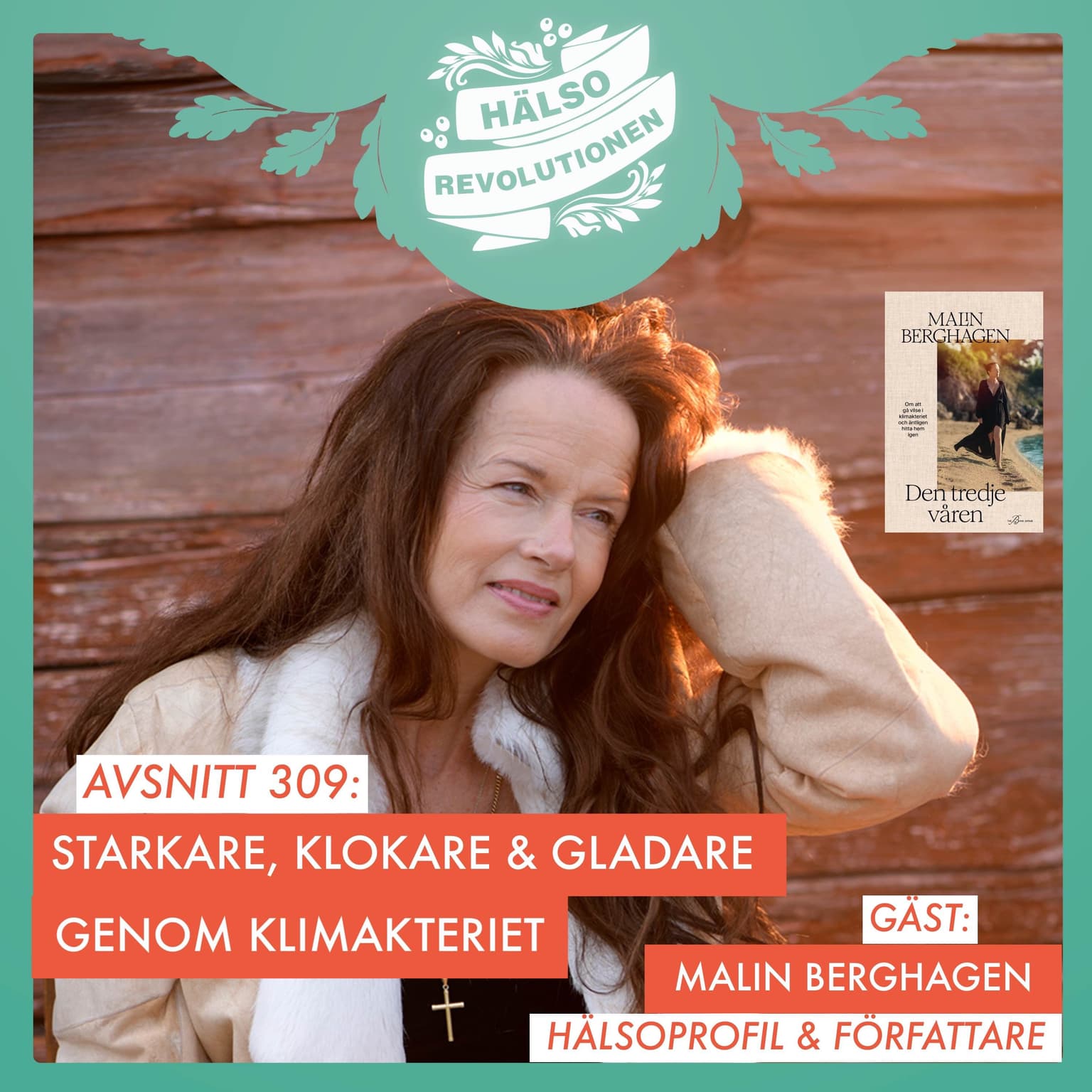 AVSNITT 309: STARKARE, KLOKARE & GLADARE GENOM KLIMAKTERIET? artwork