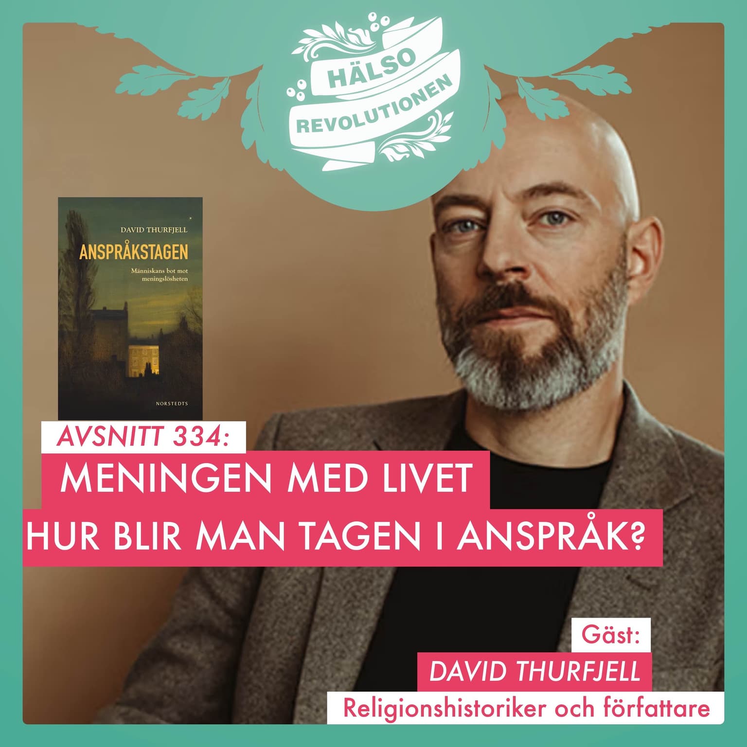 AVSNITT 334: MENINGEN MED LIVET – HUR BLIR MAN TAGEN I ANSPRÅK? artwork