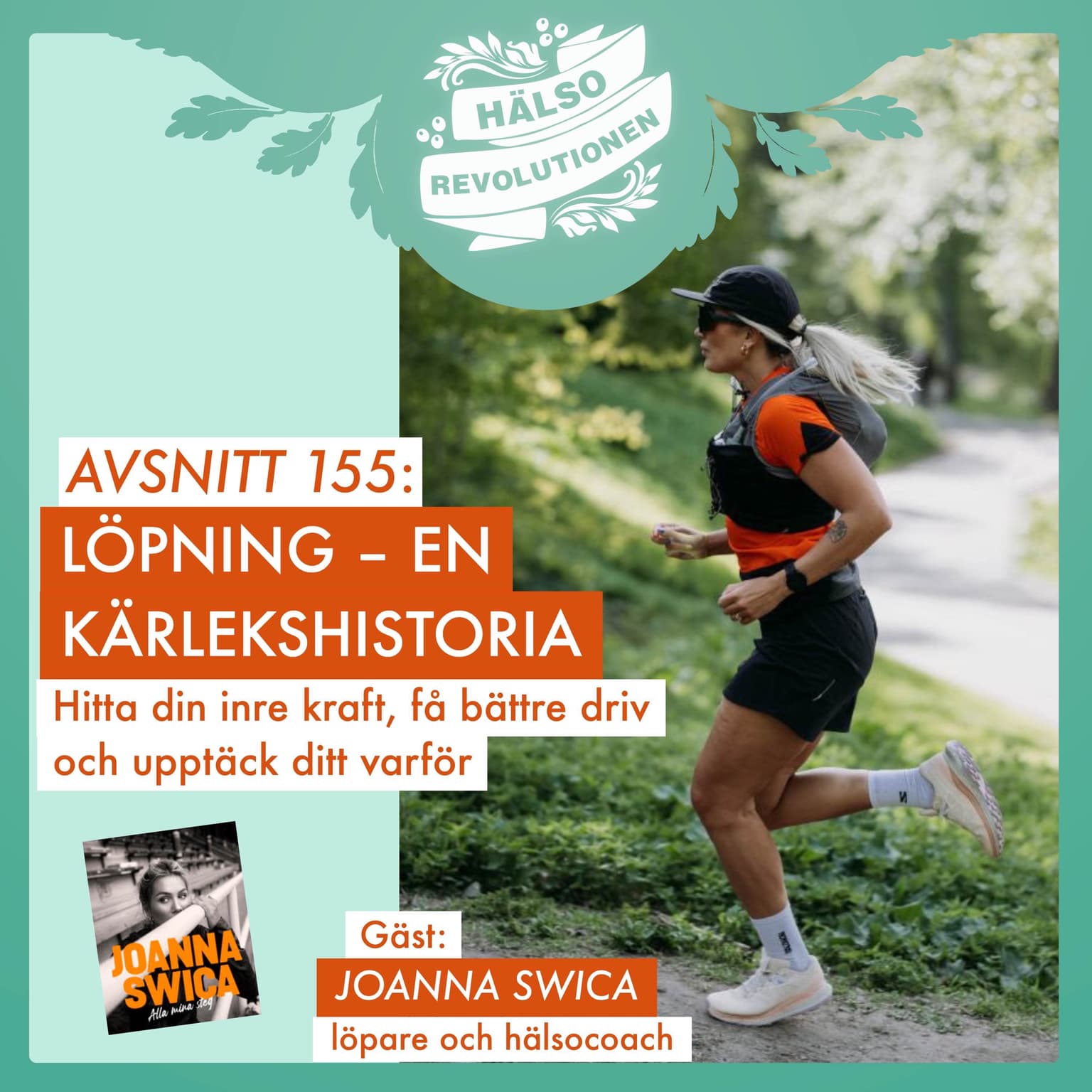 AVSNITT 155: LÖPNING – EN KÄRLEKSHISTORIA: Hitta din inre kraft, få bättre driv och upptäck ditt varför artwork