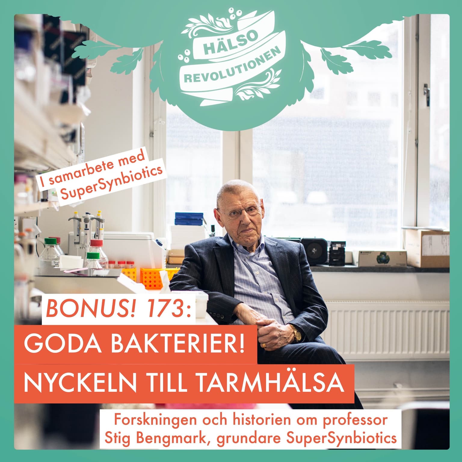 BONUS! AVSNITT 173: GODA BAKTERIER – NYCKELN TILL TARMHÄLSA OCH HÄLSA I STORT artwork