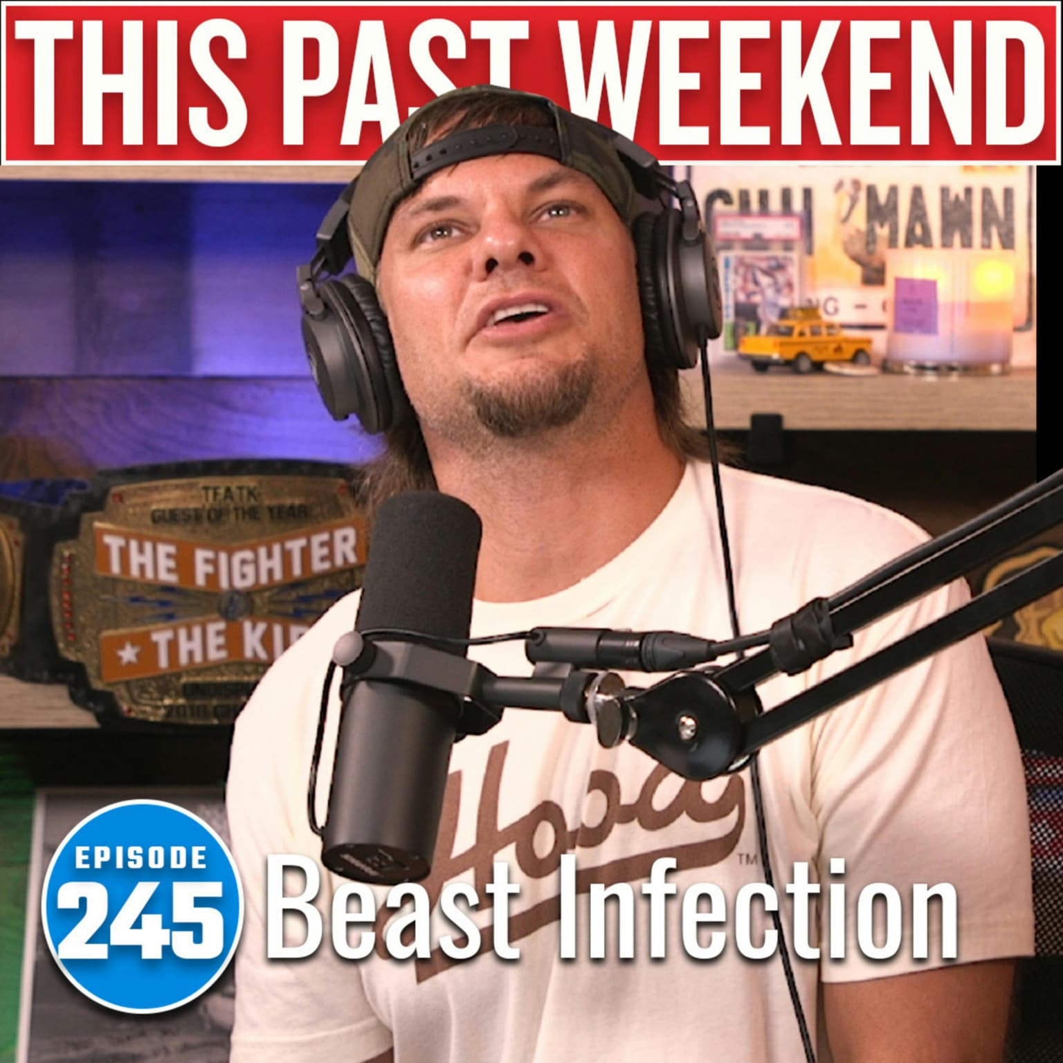 Beast Infection | This Past Weekend #245 artwork