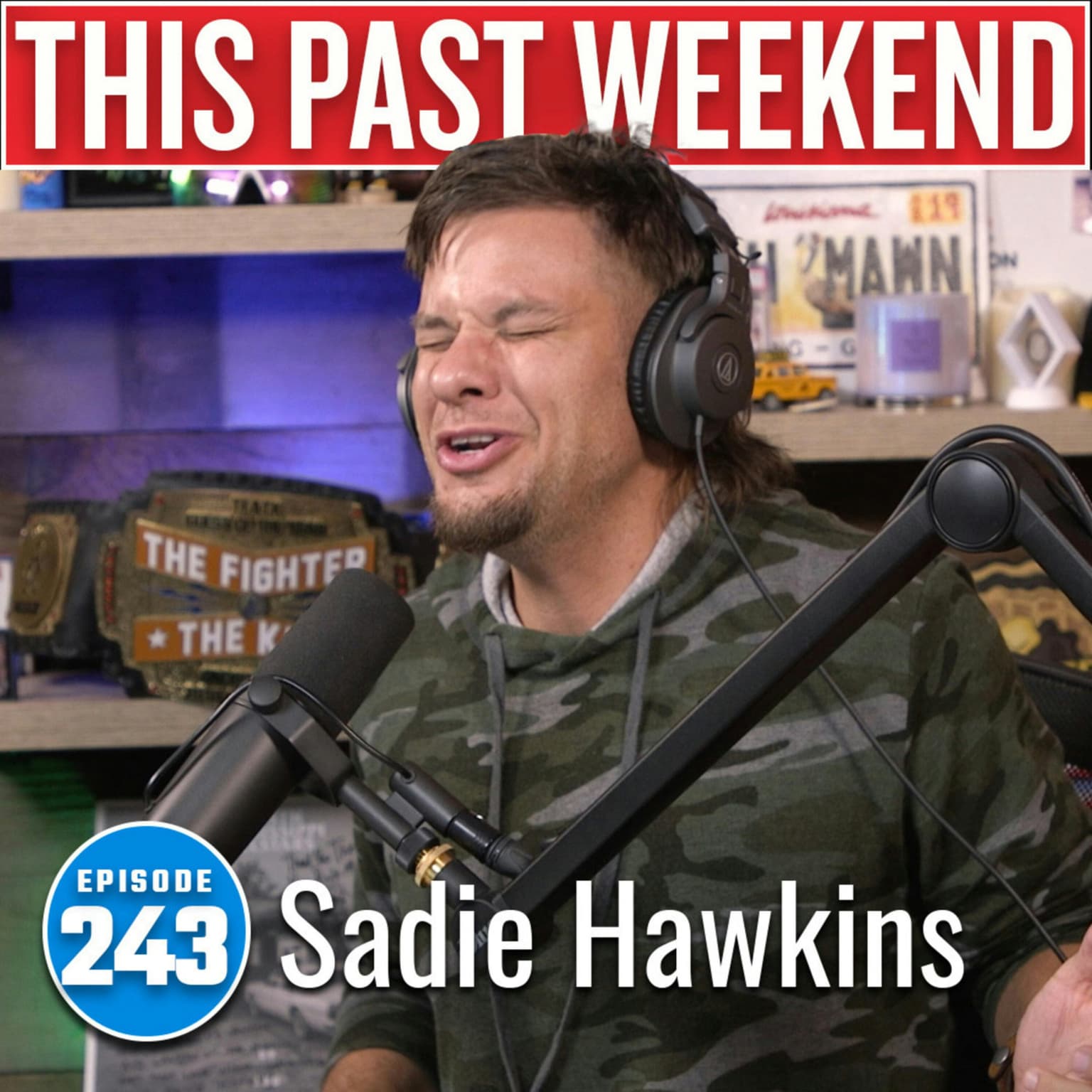 Sadie Hawkins | This Past Weekend #243 artwork