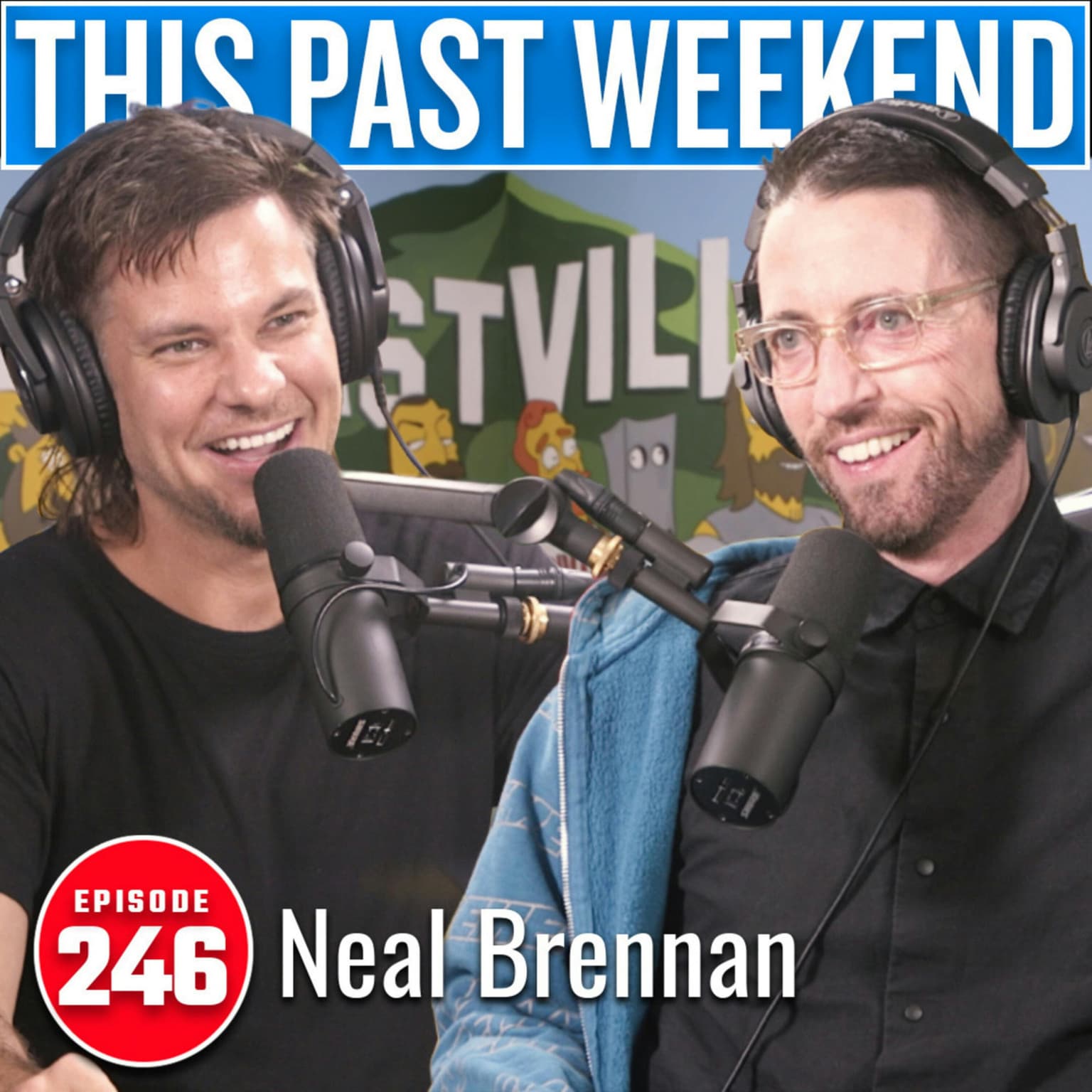 Neal Brennan | This Past Weekend #246 artwork