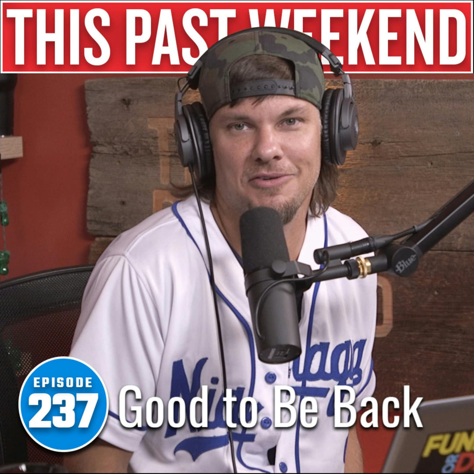 Good to Be Back | This Past Weekend #237 artwork