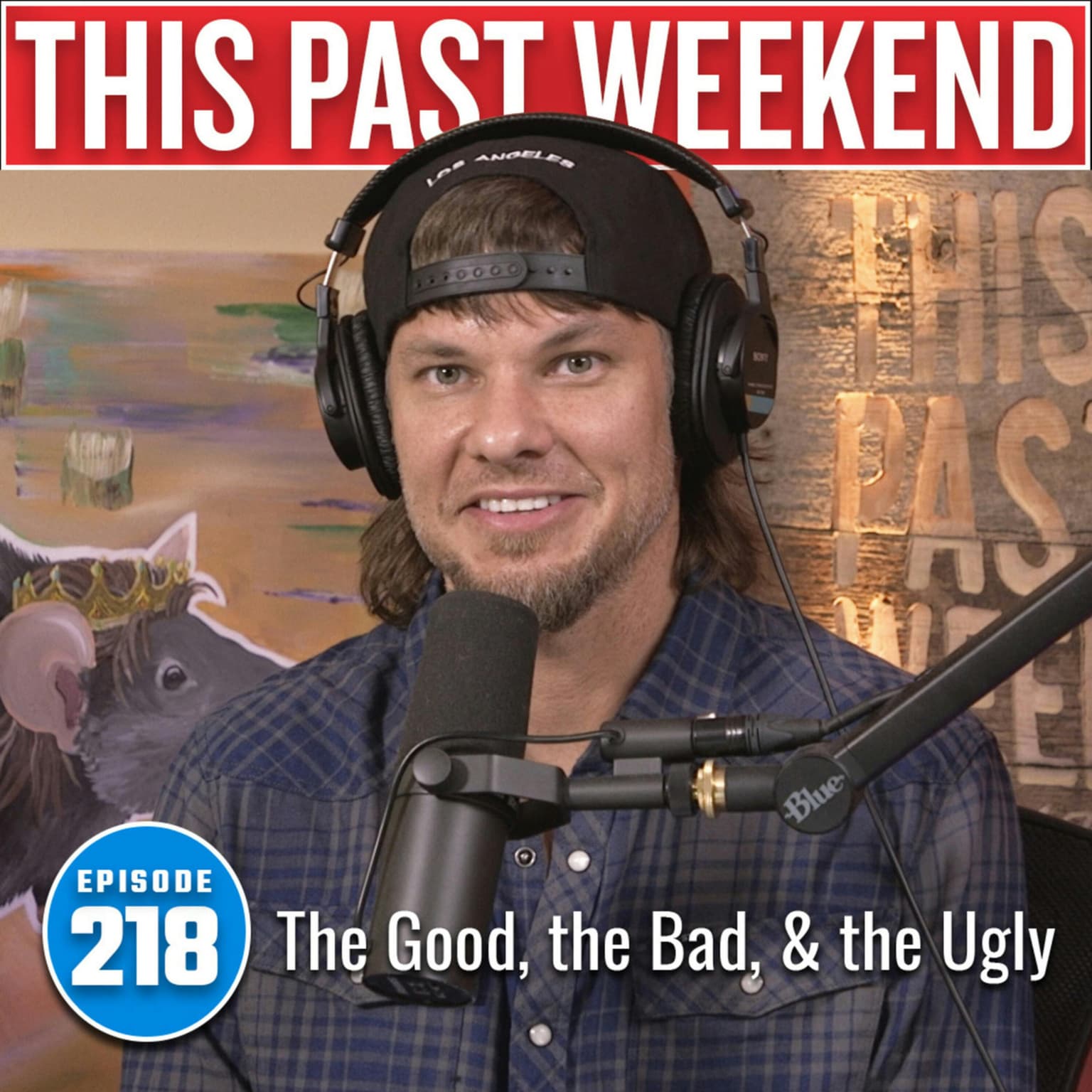 The Good, the Bad, and the Ugly | This Past Weekend #218 artwork