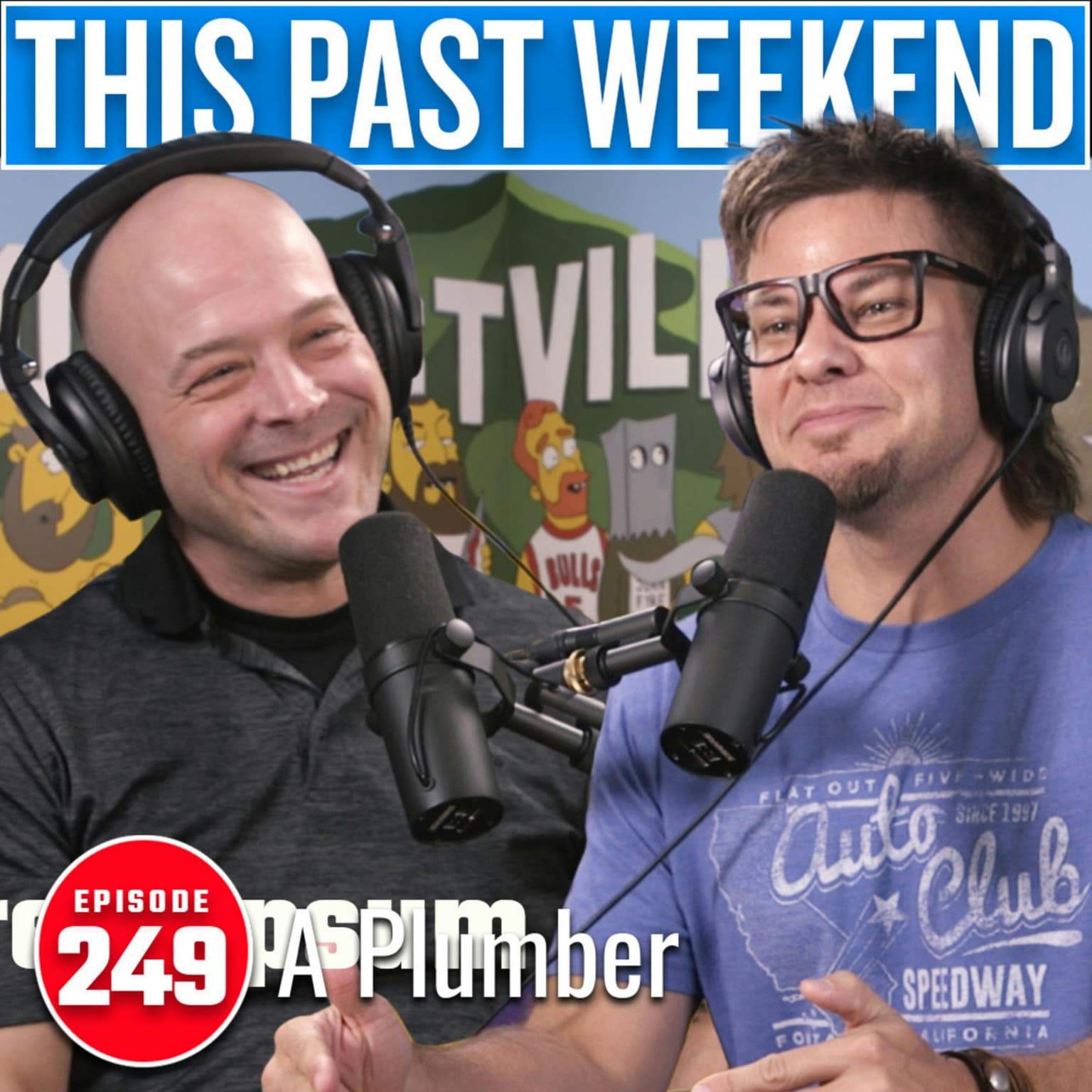 A Plumber | This Past Weekend #249 artwork