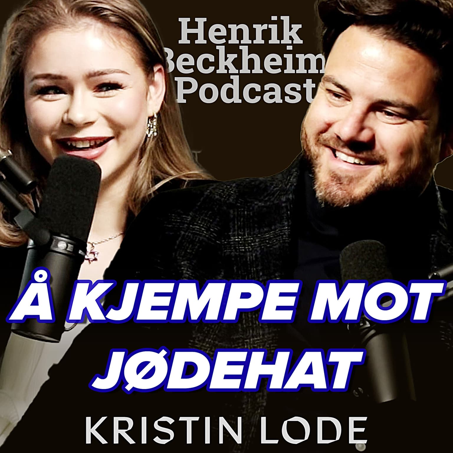 Kristin Lode – Frp's nye stjerneskudd, Kampen mot antisemittisme, hele veien til Stortinget. Ep. 72, artwork