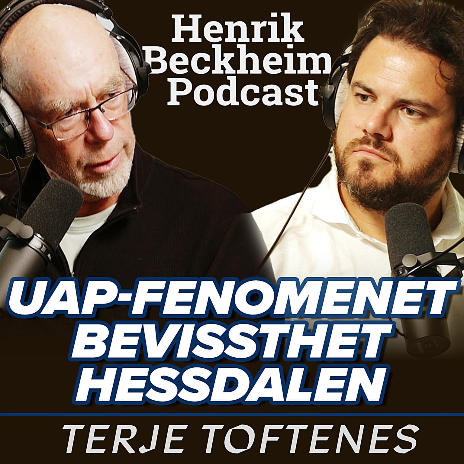 Terje Toftenes – UAP, Bevissthet, Hessdalen, Mosjøen, Haim Eshed, David Grusch og mening i livet. Ep. 69. artwork