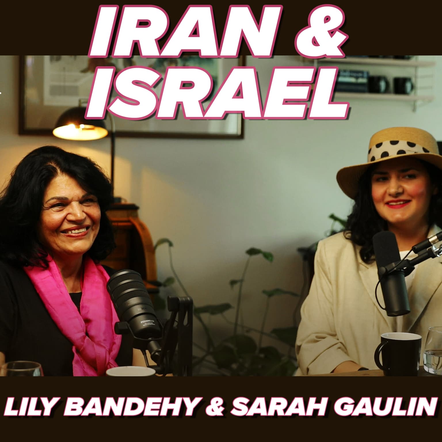 Iranere heier på Israels kamp – Lily Bandehy & Sarah Gaulin artwork