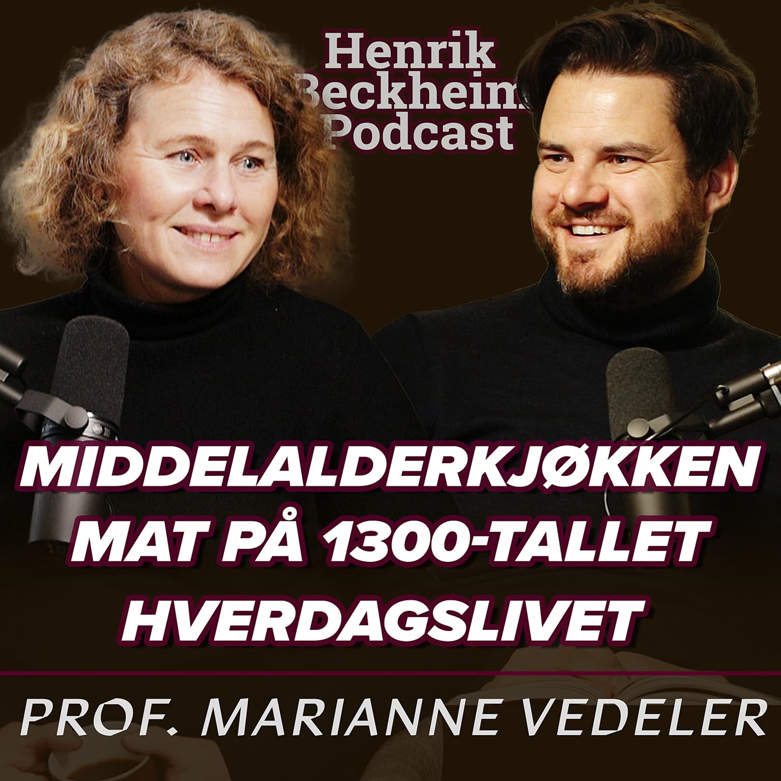 Marianne Vedeler – Middelalderens kjøkken, Spis mat som på 1300-tallet, Oppskrifter, Vin fra Bordeaux i Norge, Øl og mjød, og hverdagslivet til en skomakerfamilie, på den tiden. Ep. 58. artwork