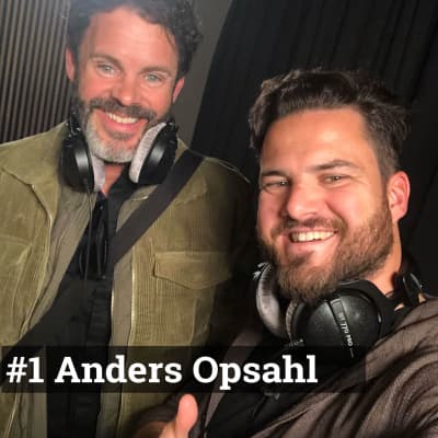 #1 - Anders Opsahl | Eiendomsutvikling, Opsahl Gruppen, Oppvekst, Foreldre, Motivasjon artwork