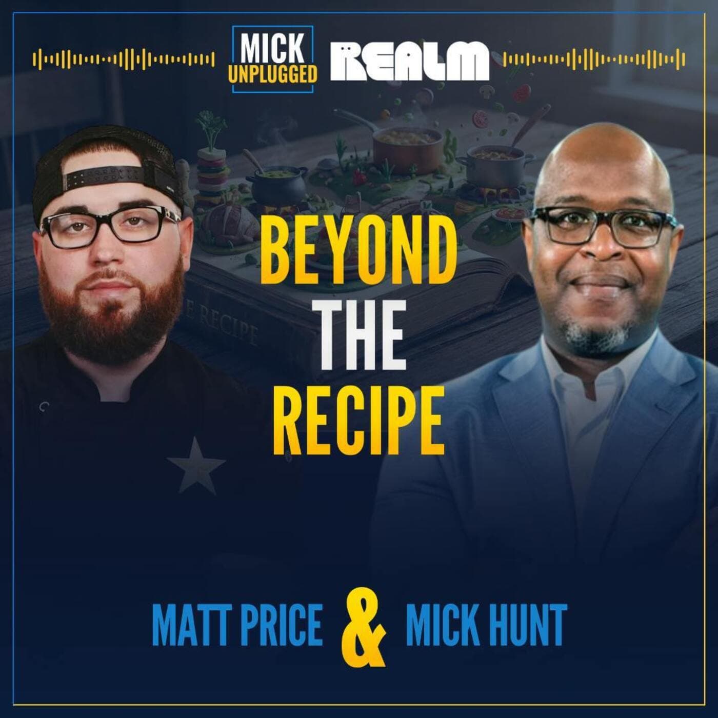 Making It Happen: Lessons from Matt Price’s Kitchen and Career artwork