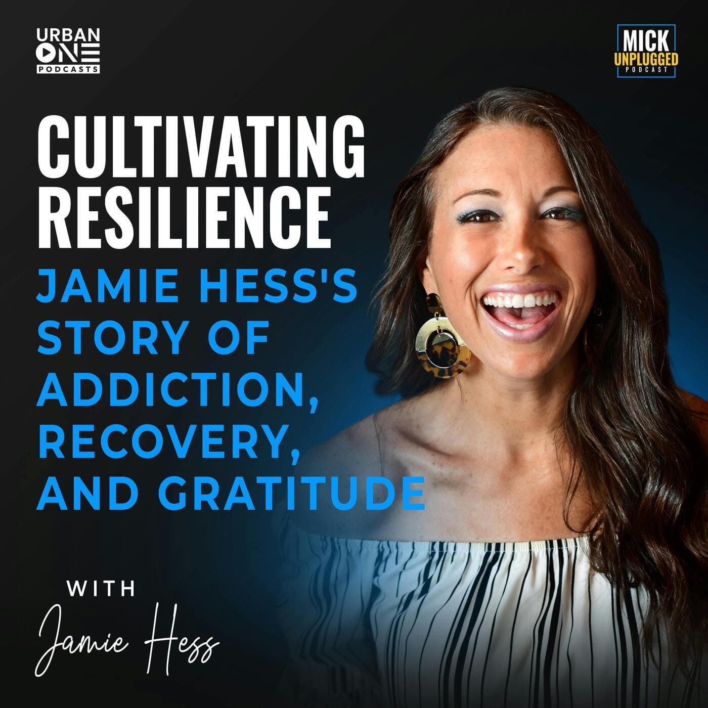 Jamie Hess | Cultivating Resilience: Jamie Hess's Story of Addiction, Recovery, and Gratitude artwork