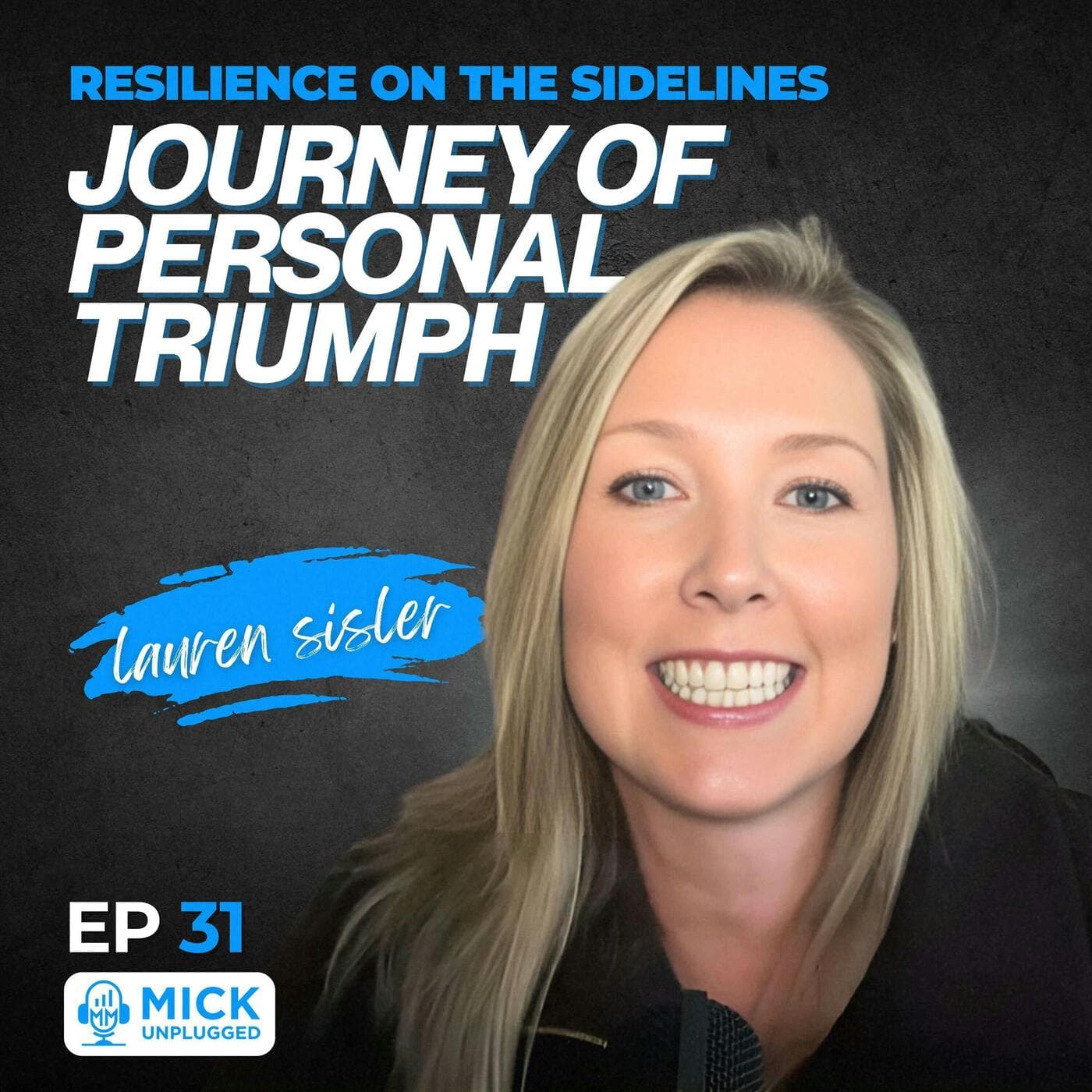 Lauren Sisler | Resilience on the Sidelines: Journey of Personal Triumph artwork