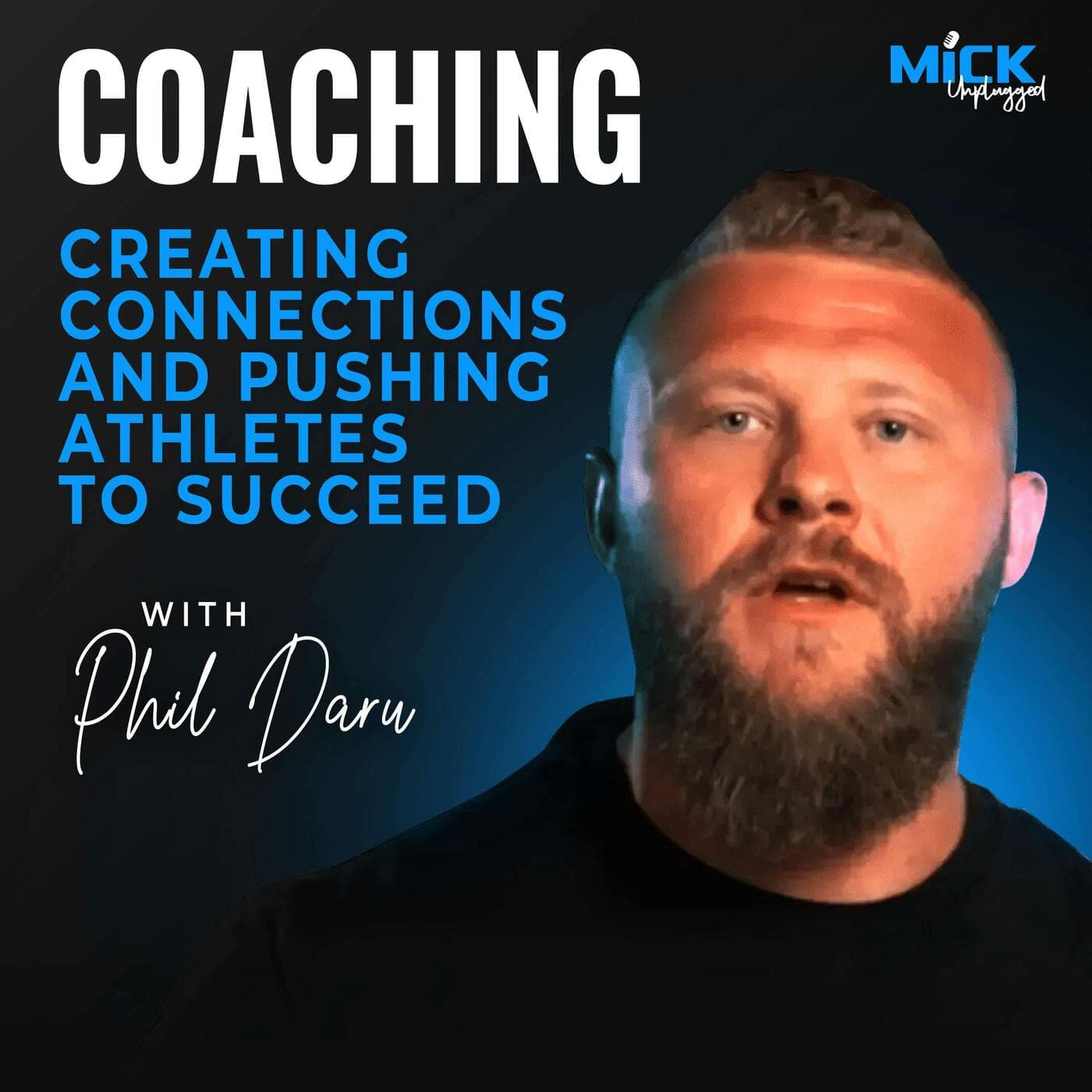 Phil Daru | Coaching: Creating Connections and Pushing Athletes to Succeed artwork