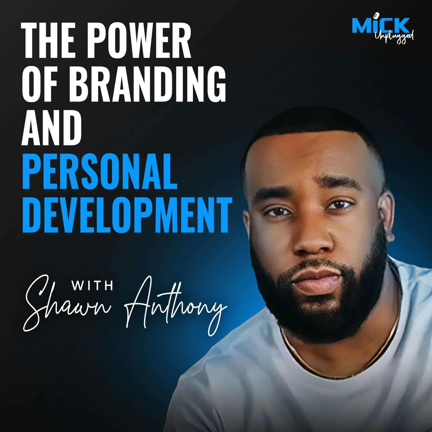Shawn Anthony | The Power of Branding and Personal Development artwork