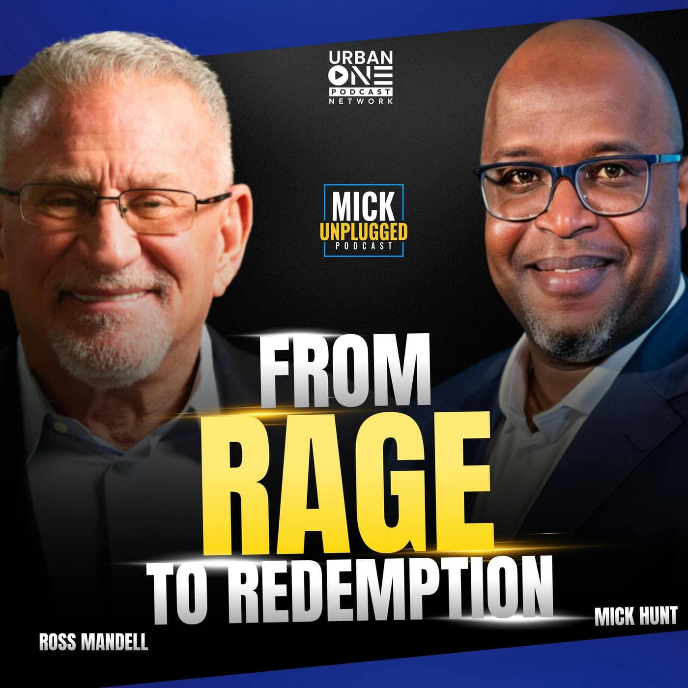 Reinventing Ross Mandell: Success, Second Chances, and Redemption artwork