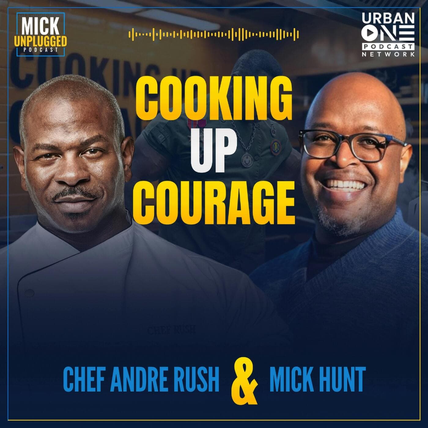 Chef Andre Rush: Cooking, Combat, and Cause- A Passion for Helping Veterans and Youth artwork