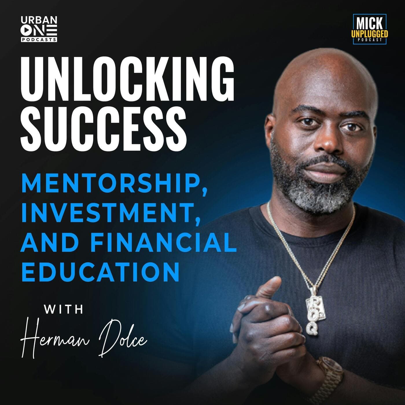 Herman Dolce | Unlocking Success: Mentorship, Investment, and Financial Education with Herman Dolce artwork