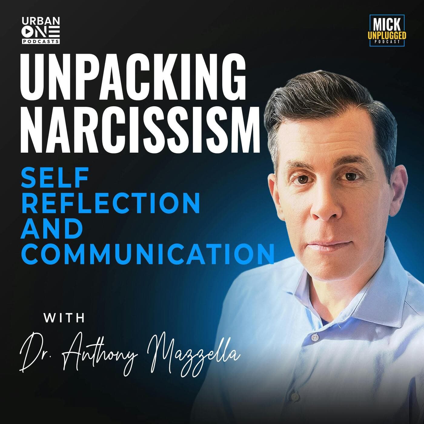Dr. Anthony Mazzella | Unpacking Narcissism: Self-Reflection and Communication artwork